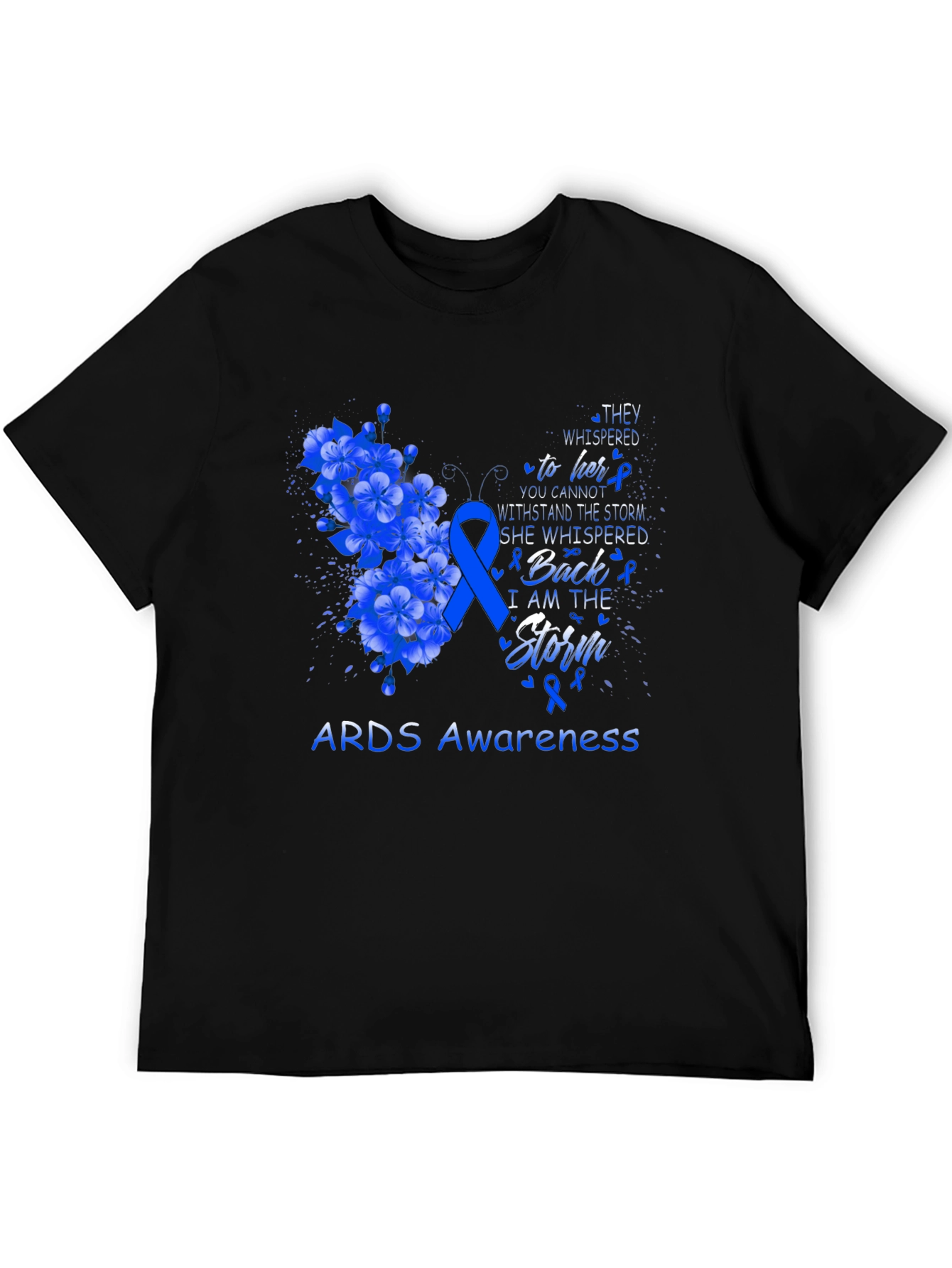 ARDS Awareness T-Shirt - I am the Storm