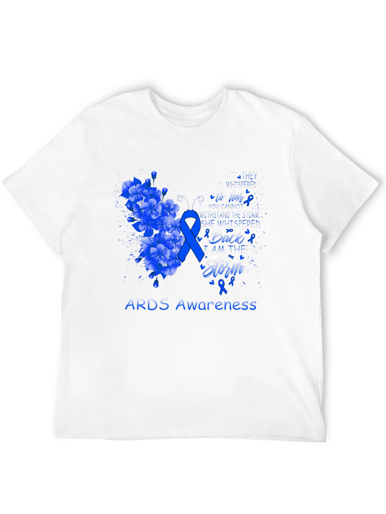 ARDS Awareness T-Shirt - I am the Storm