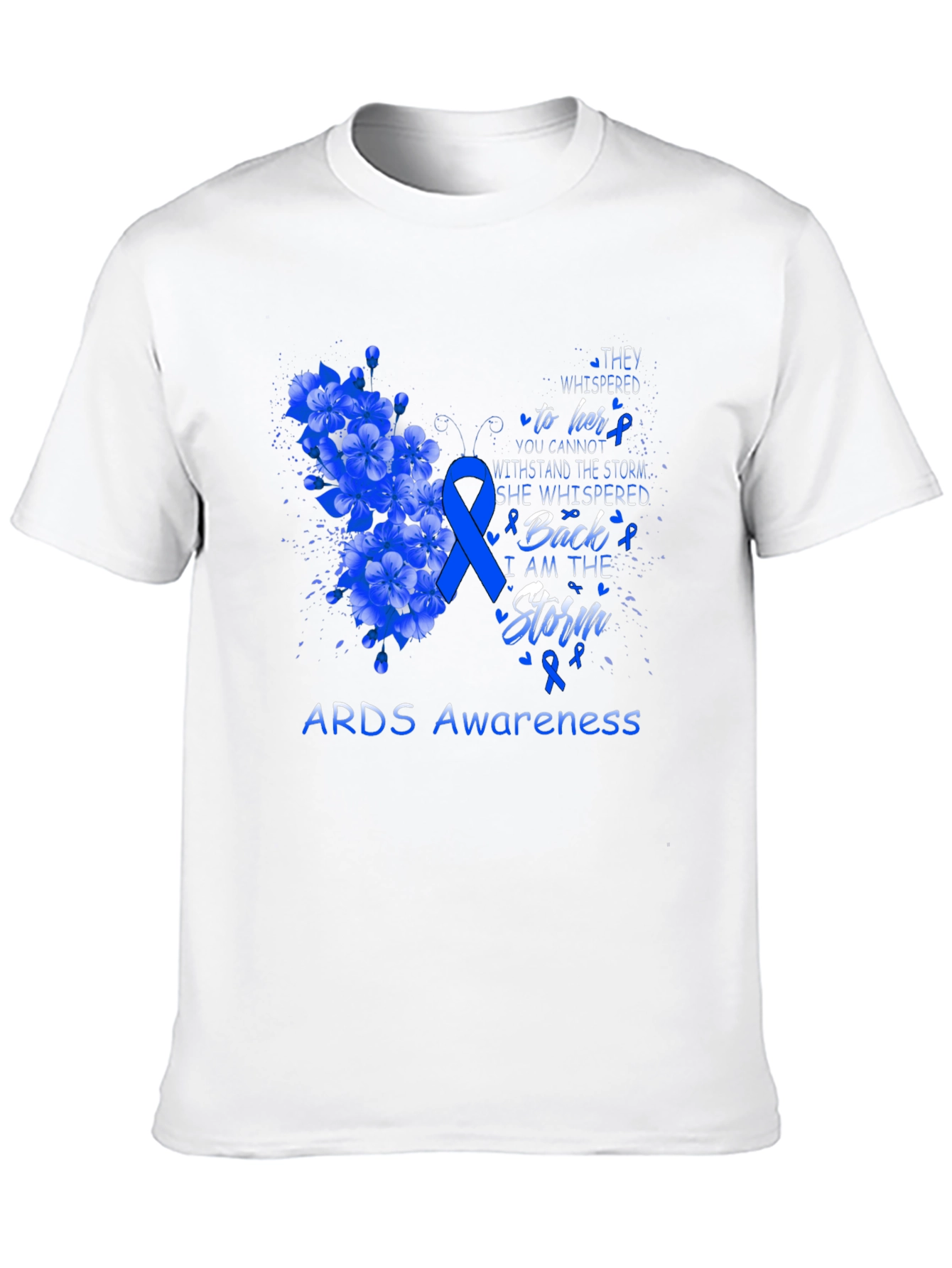 ARDS Awareness T-Shirt - I am the Storm