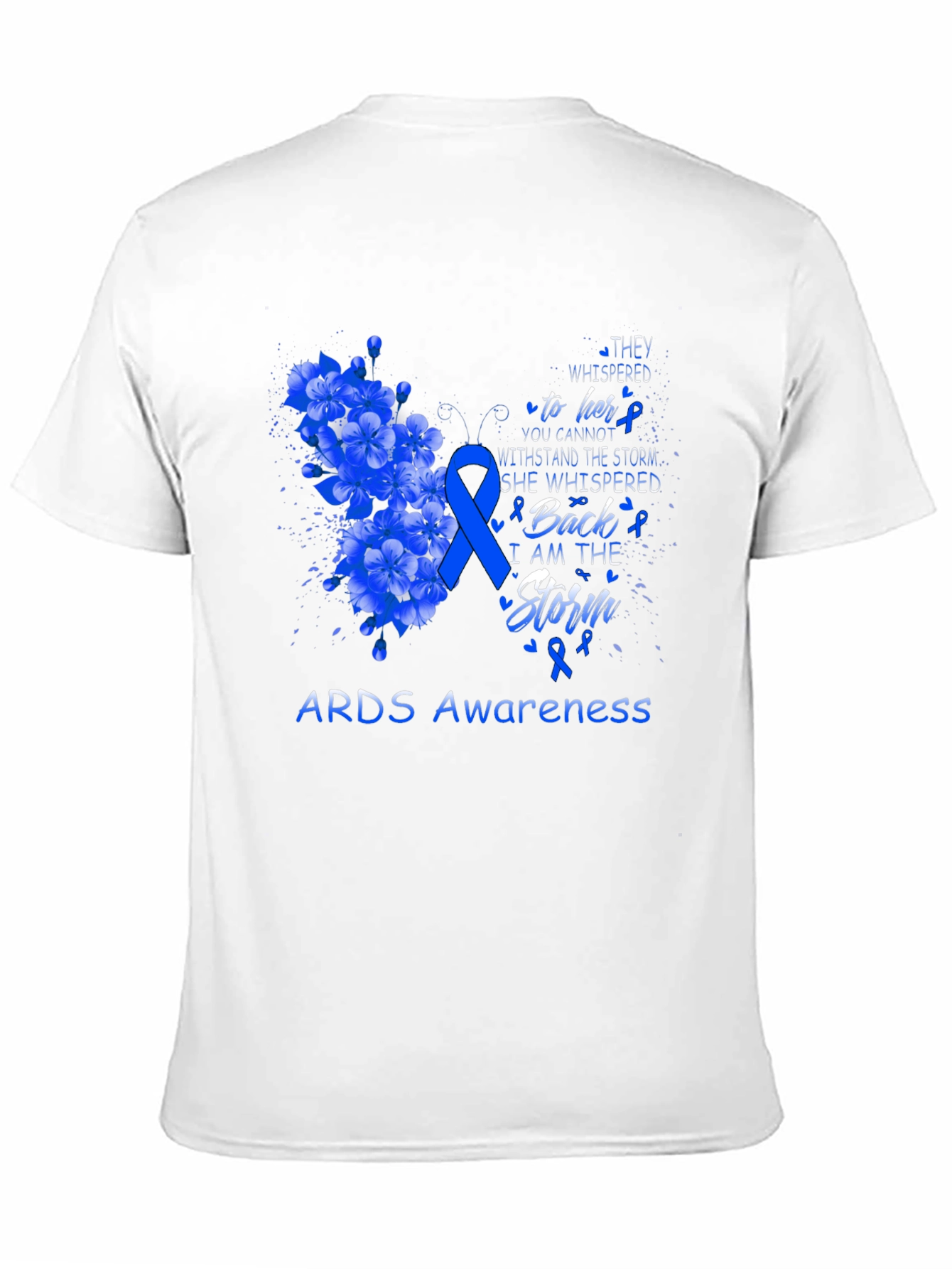 ARDS Awareness T-Shirt - I am the Storm