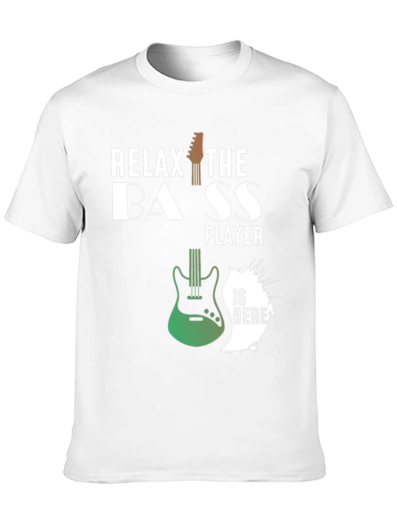 Relax The Bass Player Is Here Novelty T-Shirt