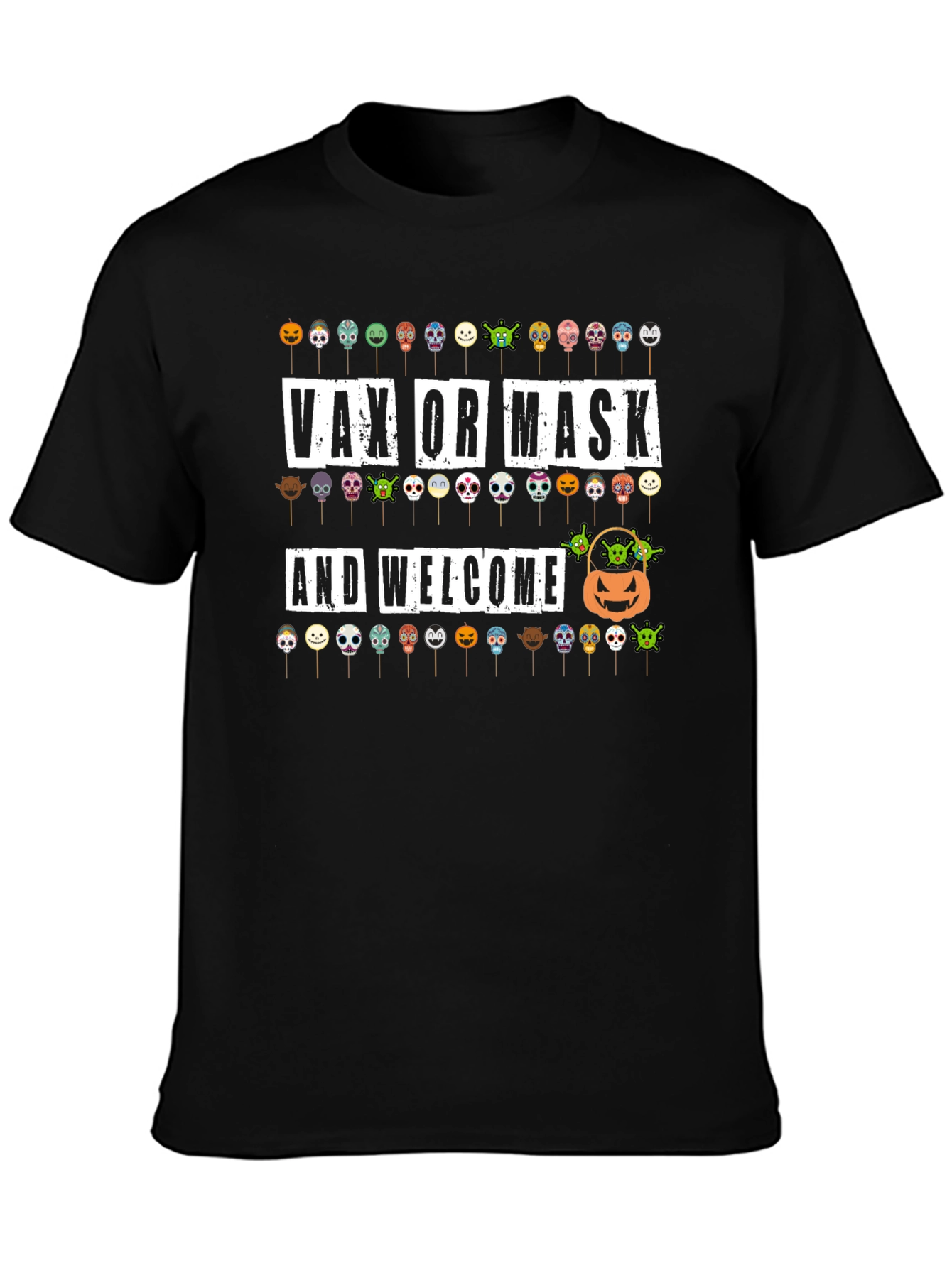 Vax or Mask & Welcome Halloween T-Shirt