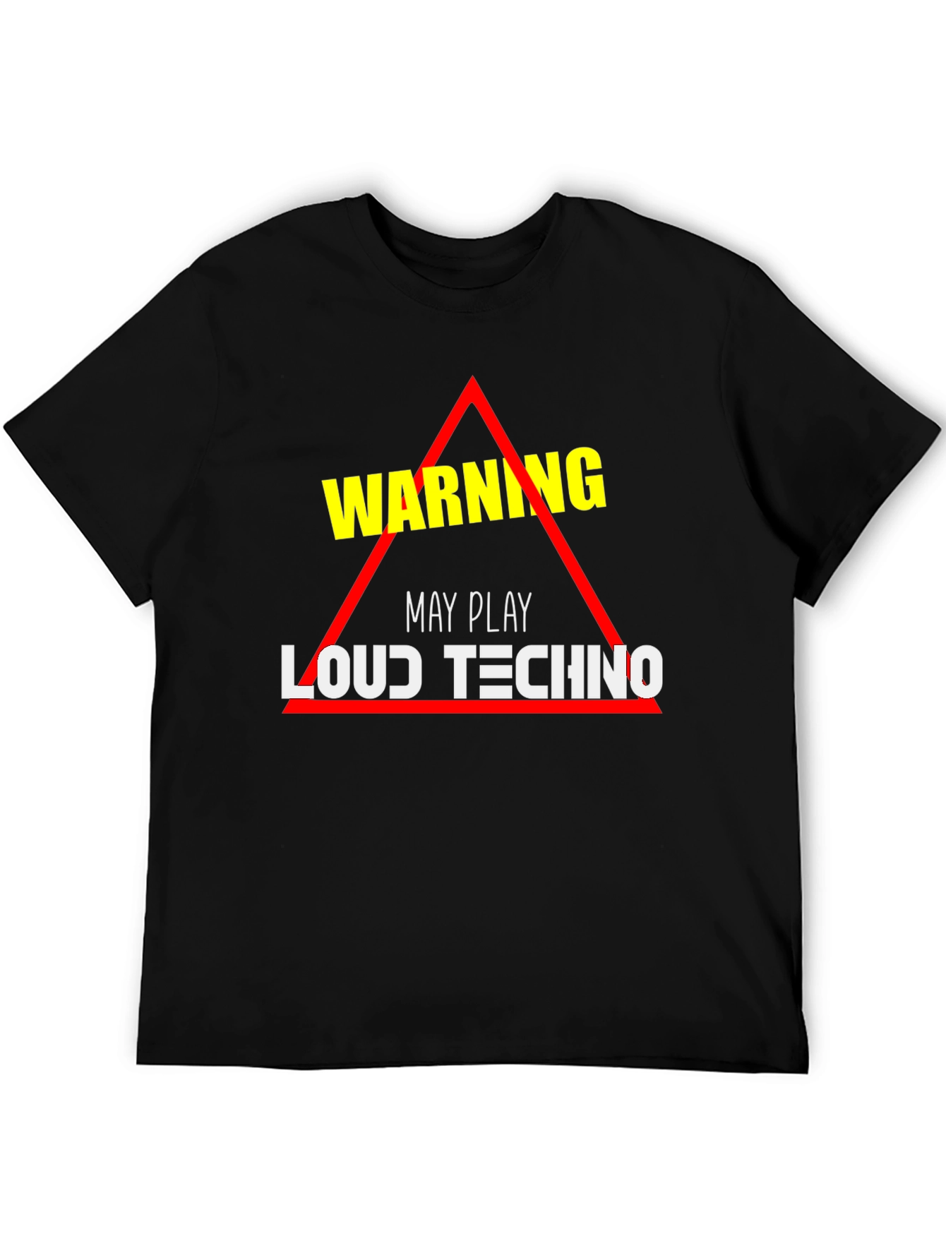 Warning: May Play Loud Techno Black T-Shirt