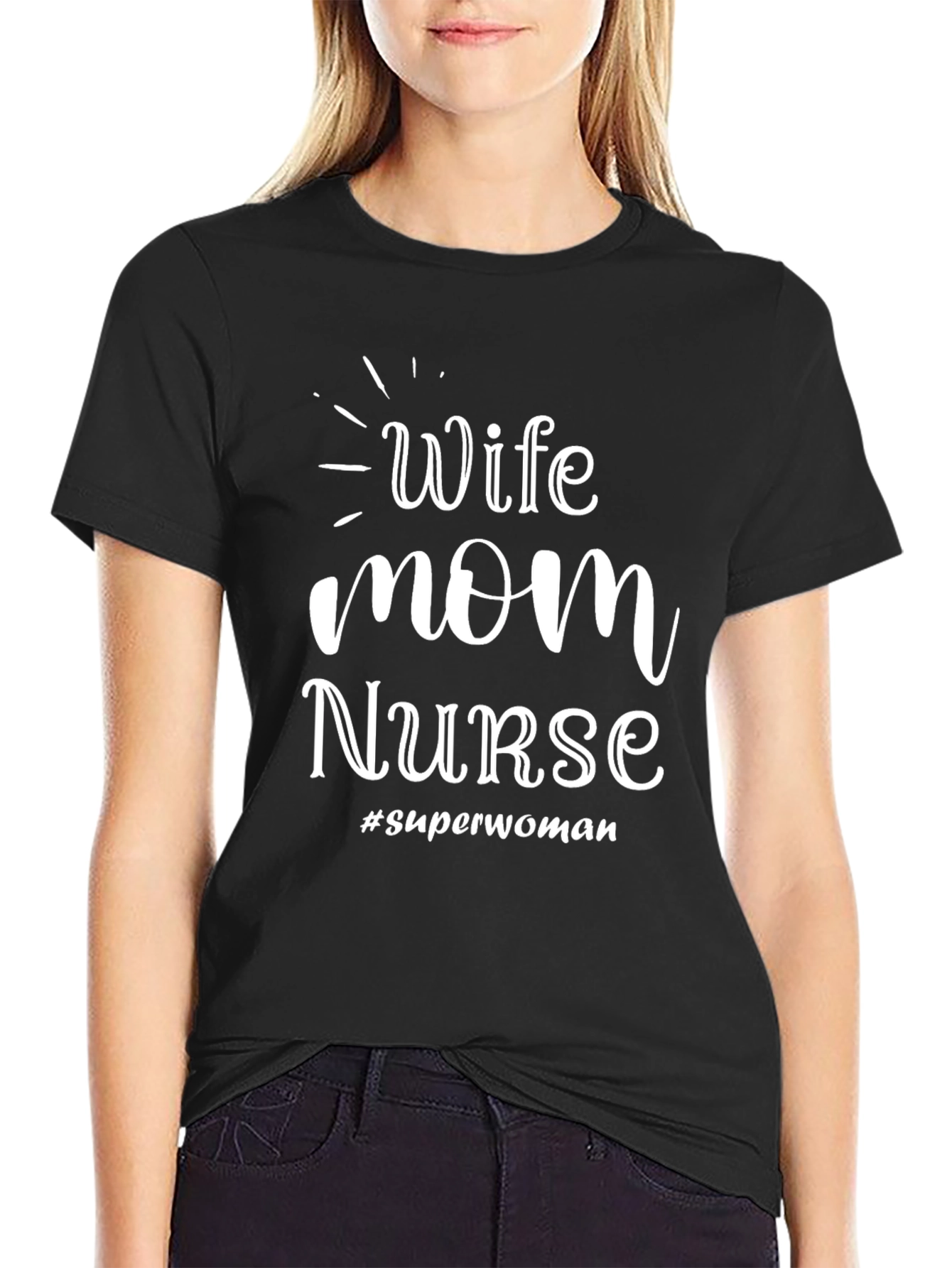 Wife Mom Nurse T-Shirt - Superwoman Edition!