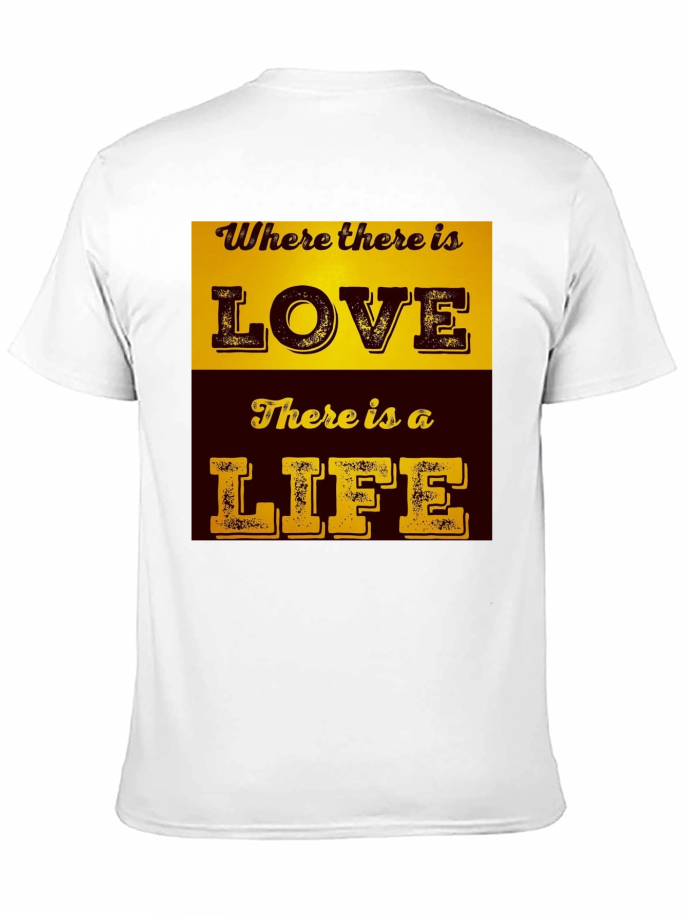 Love & Life T-Shirt - Inspirational Graphic Tee