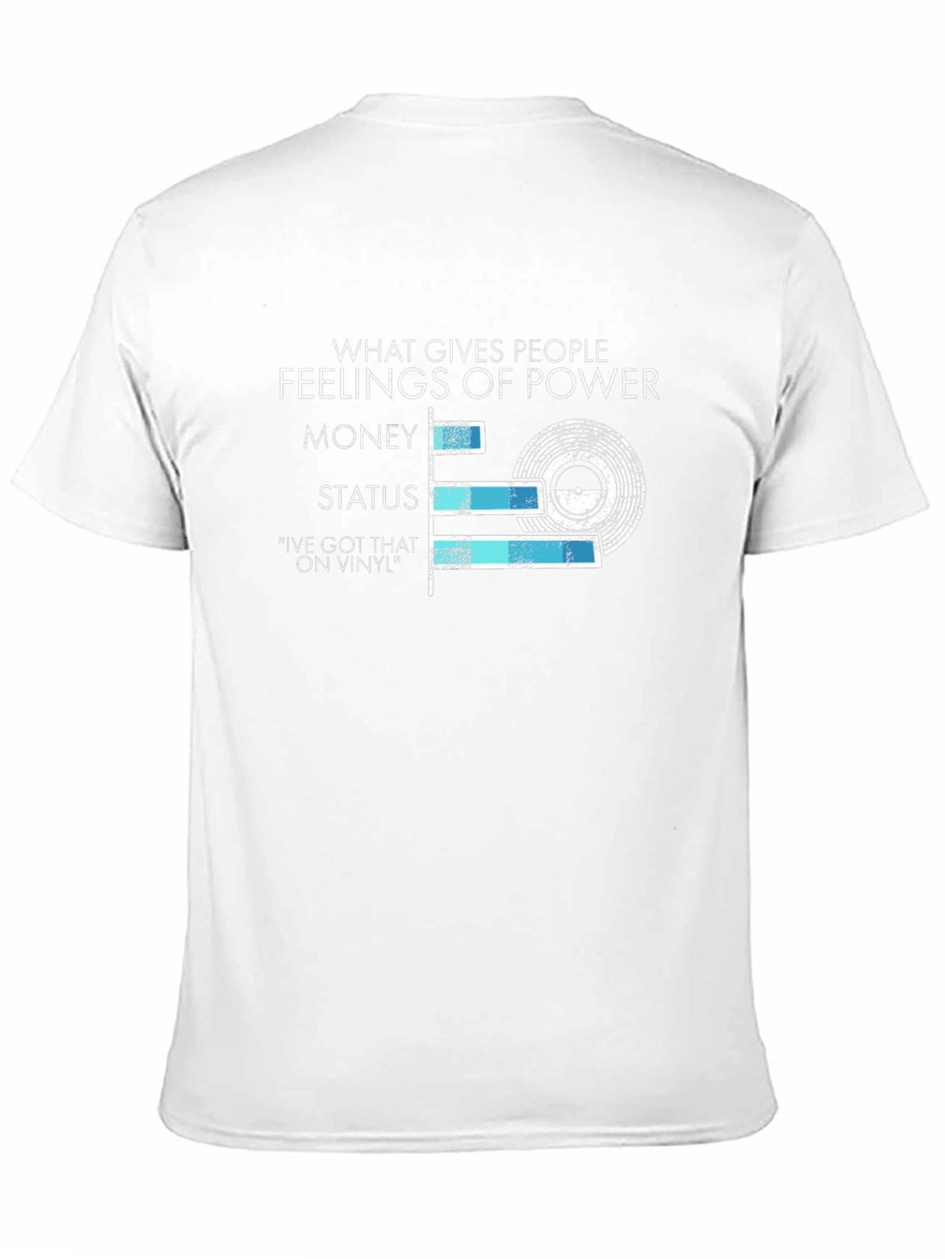 Vinyl Power T-Shirt: Money Status and Music