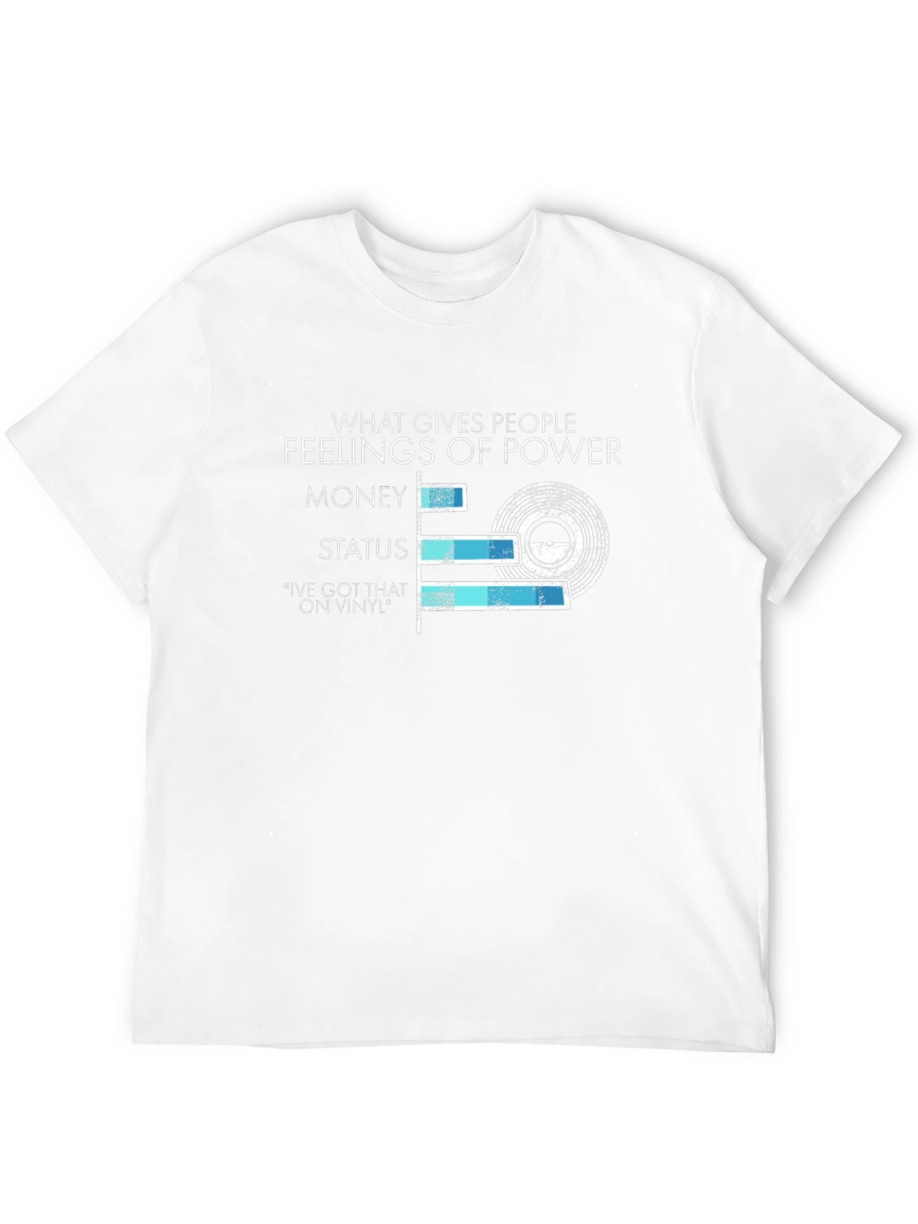 Vinyl Power T-Shirt: Money Status and Music