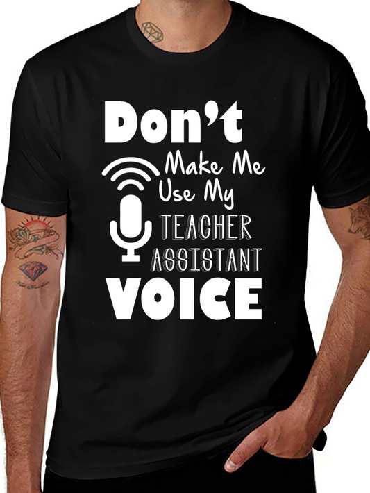 Teacher Assistant Voice Graphic Tee