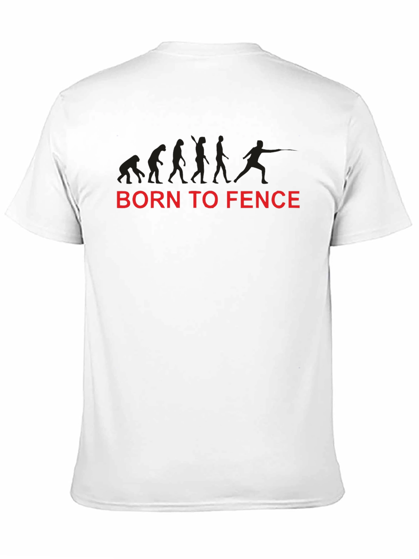 Born to Fence T-Shirt - Evolution Fencing Tee
