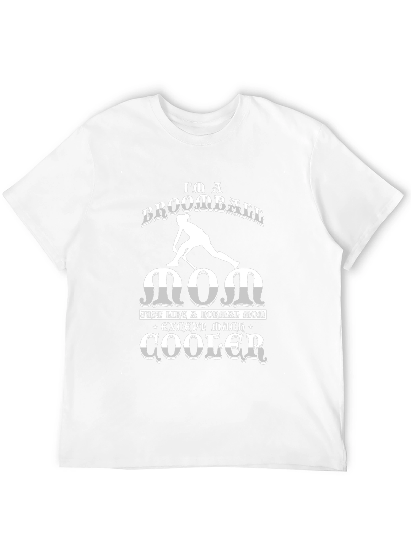 Broomball Mom T-Shirt: Cool Graphic Tee