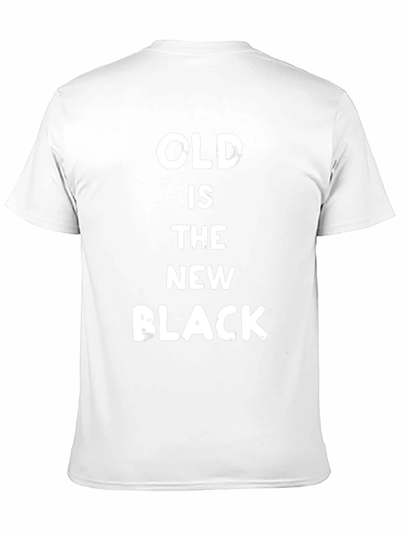 Old Is The New Black T-Shirt