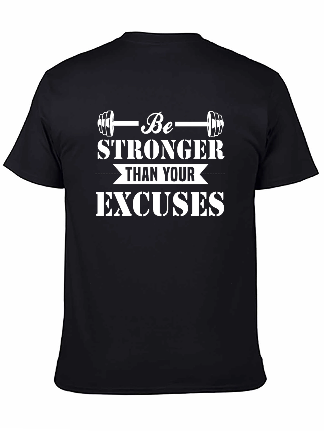Motivational Workout T-Shirt - Be Stronger Than Excuses