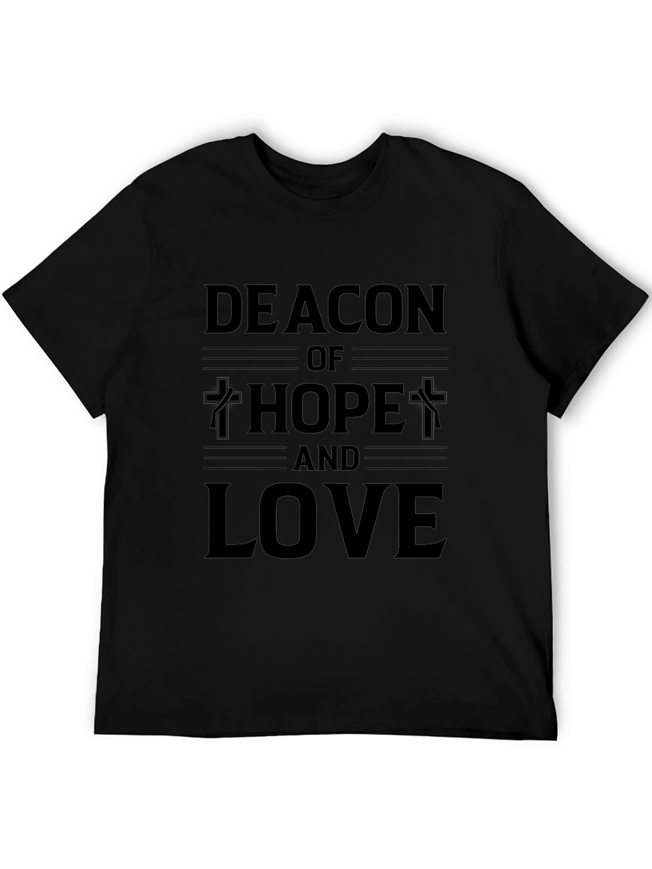 Deacon of Hope and Love Black Graphic T-Shirt