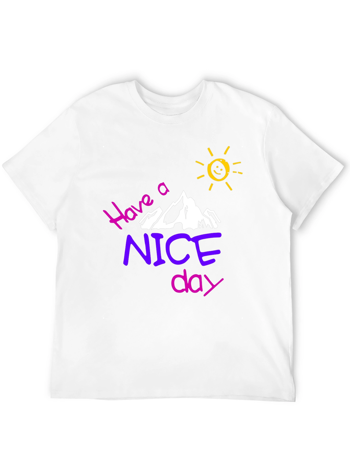 Have A Nice Day Graphic Tee