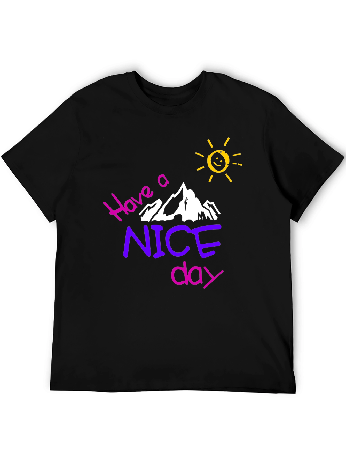 Have A Nice Day Graphic Tee