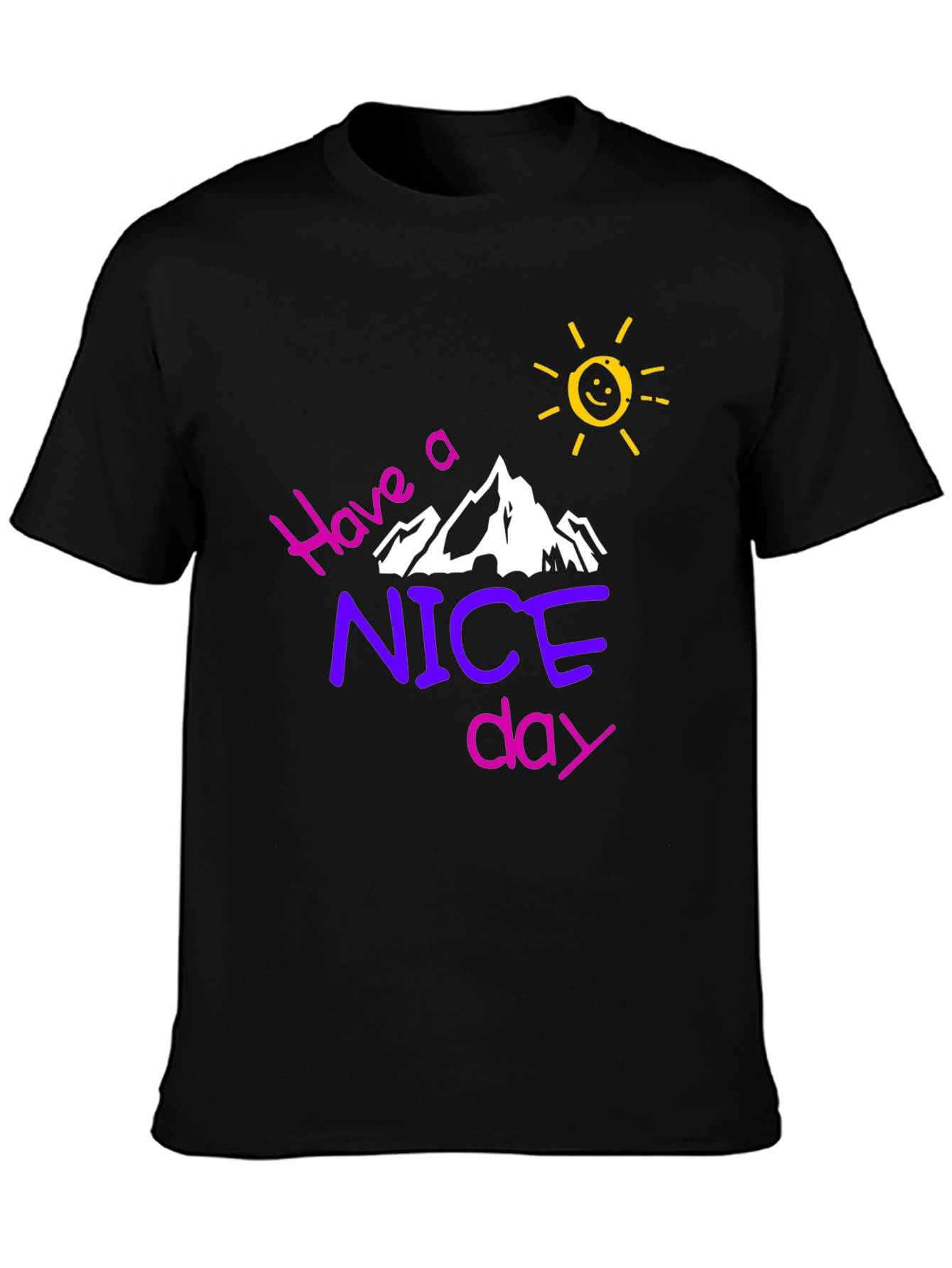 Have A Nice Day Graphic Tee