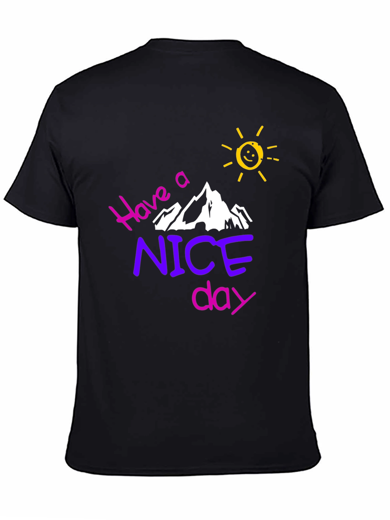 Have A Nice Day Graphic Tee