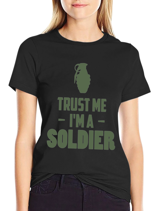 Trust Me Soldier Graphic Tee