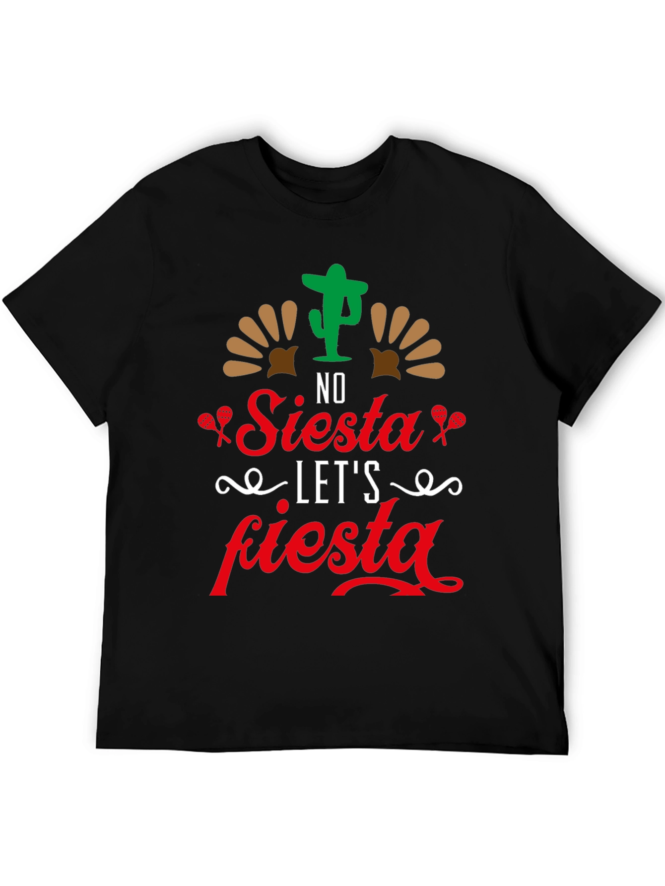 No Siesta Lets Fiesta Mens T-Shirt