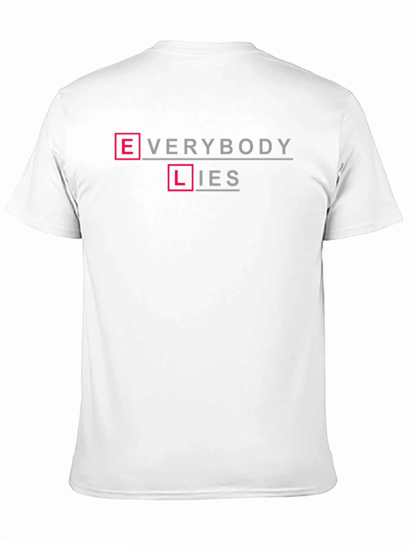 Everybody Lies Graphic Tee