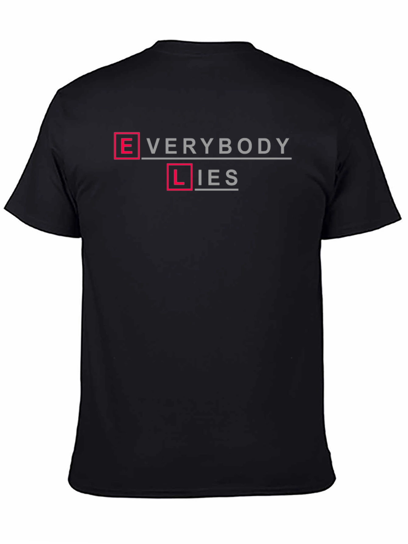 Everybody Lies Graphic Tee