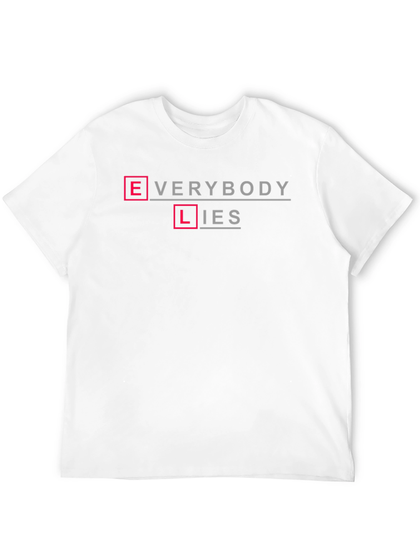 Everybody Lies Graphic Tee