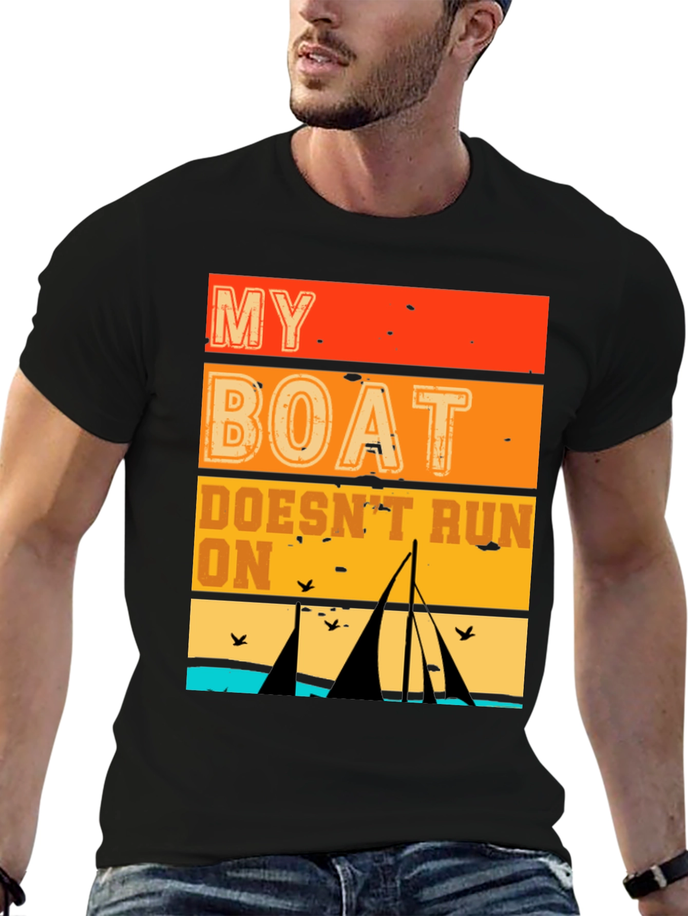 My Boat Doesnt Run On Thanks T-Shirt