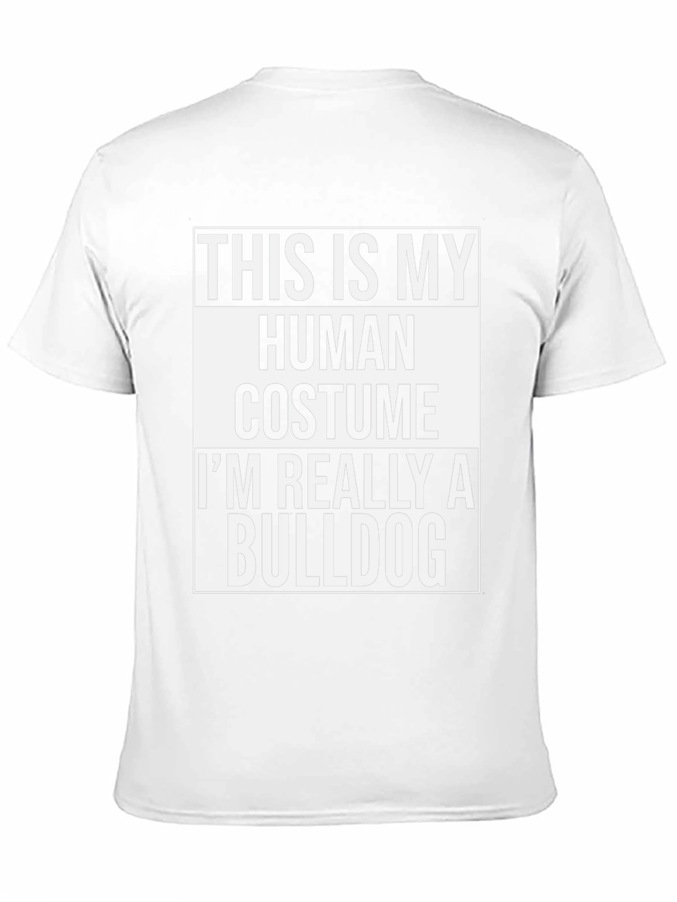 Human Costume Bulldog T-Shirt - Funny Dog Lover Tee