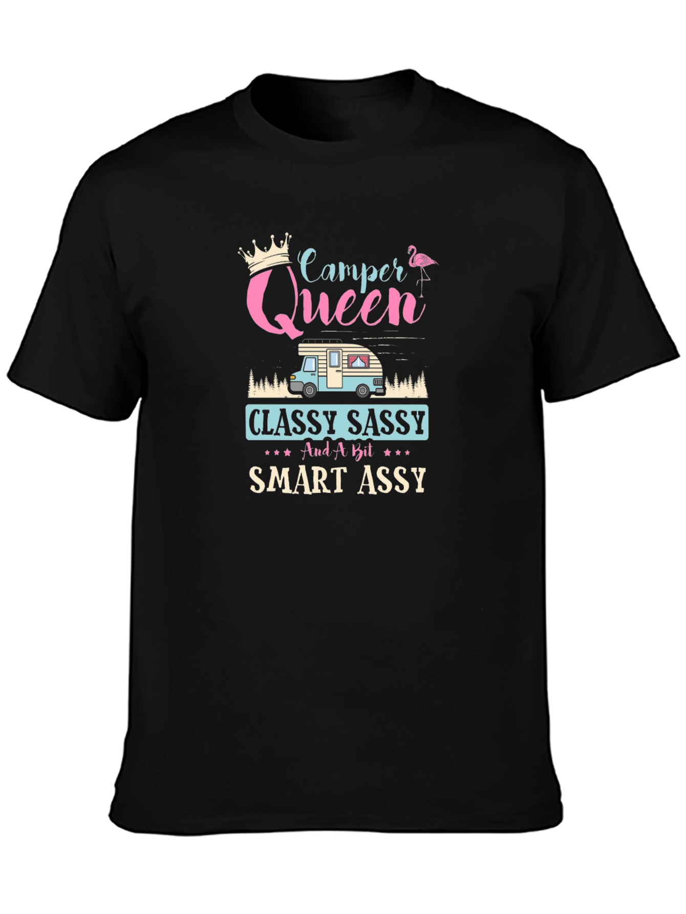 Camper Queen T-Shirt - Classy Sassy & Smart Assy