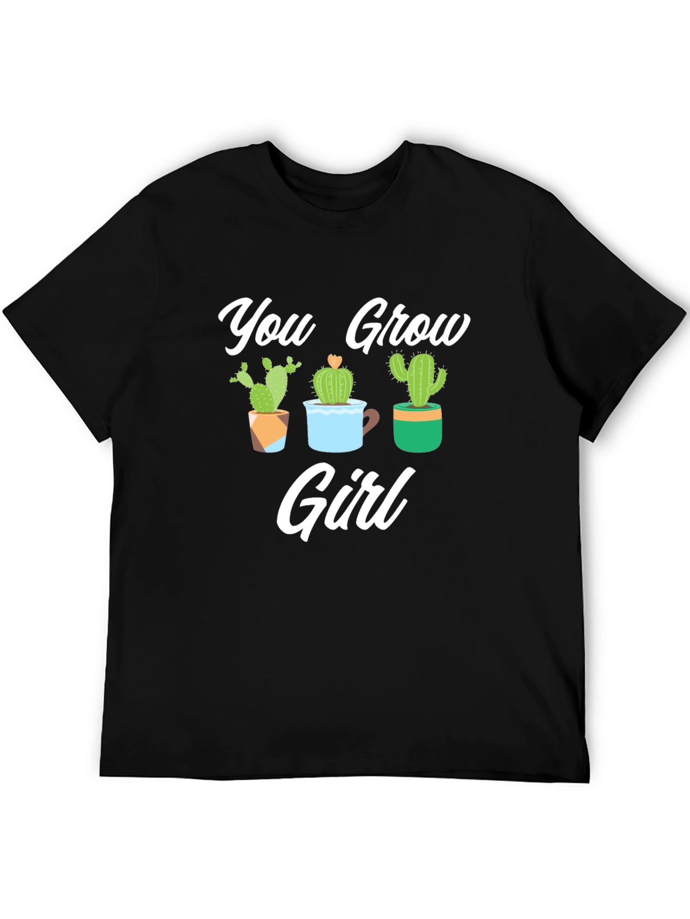 You Grow Girl Cactus Graphic Tee Shirt