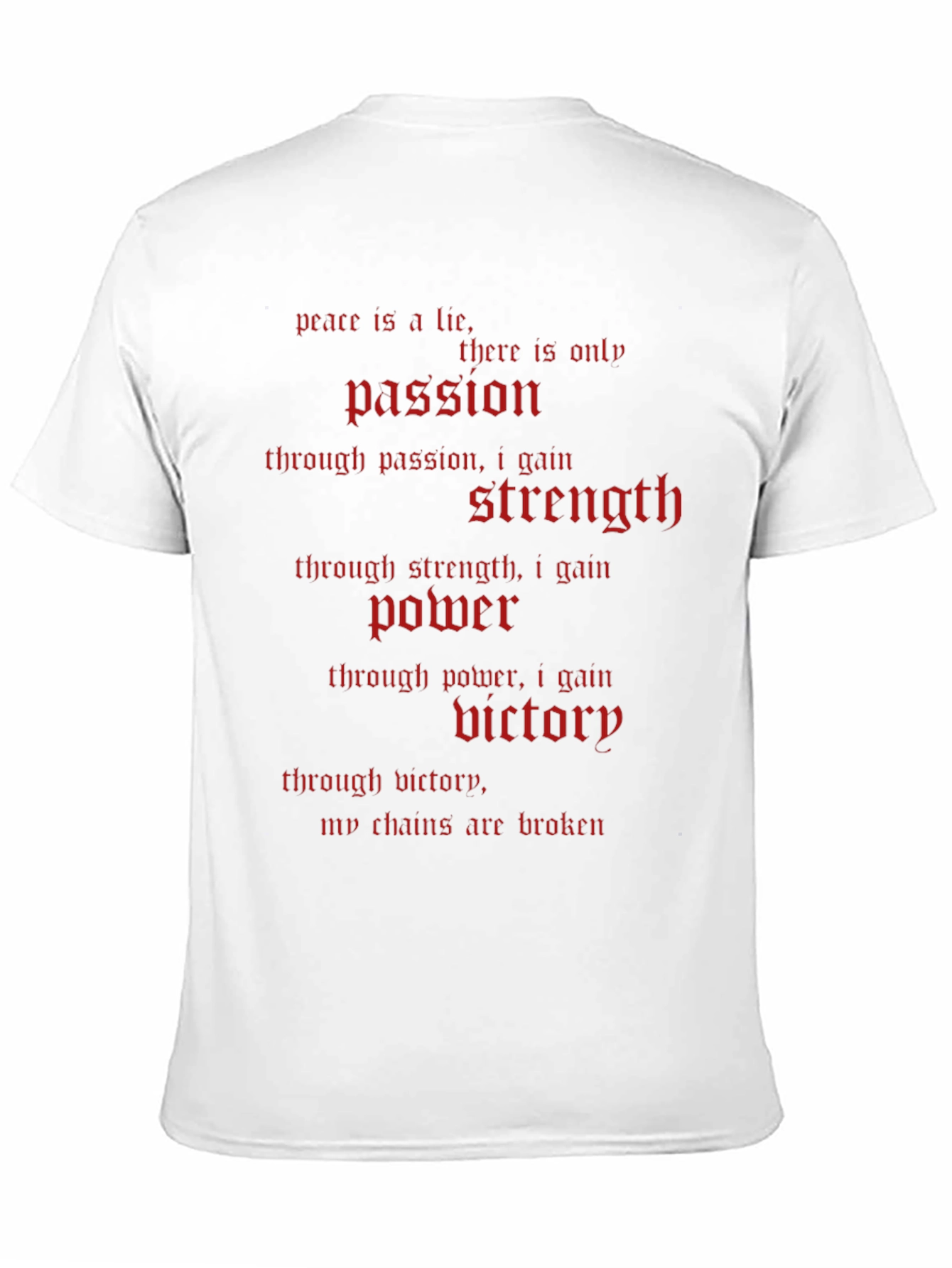 Peace Is a Lie T-Shirt - Passion Strength Power