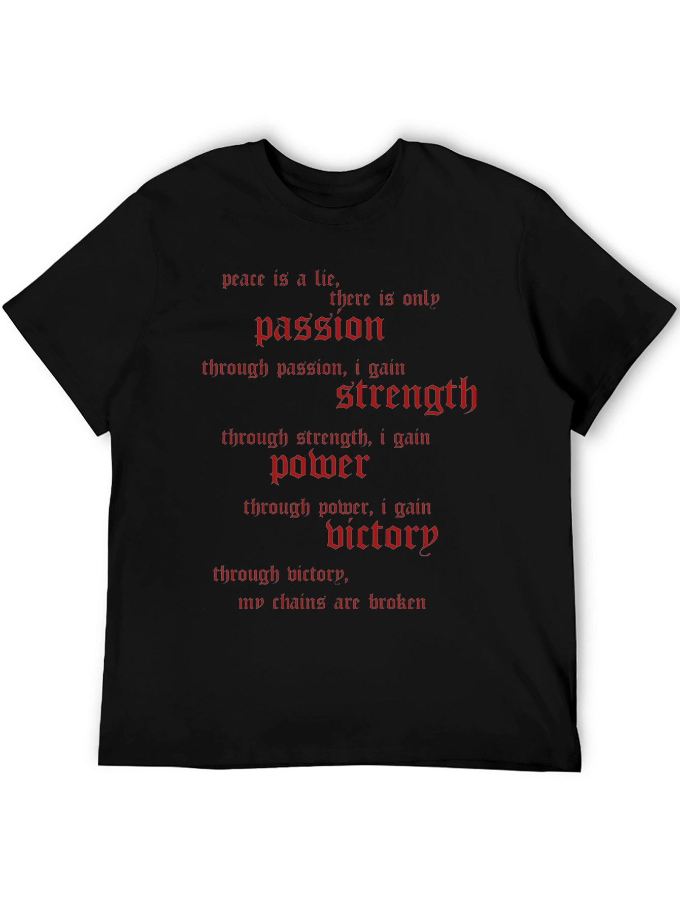 Peace Is a Lie T-Shirt - Passion Strength Power