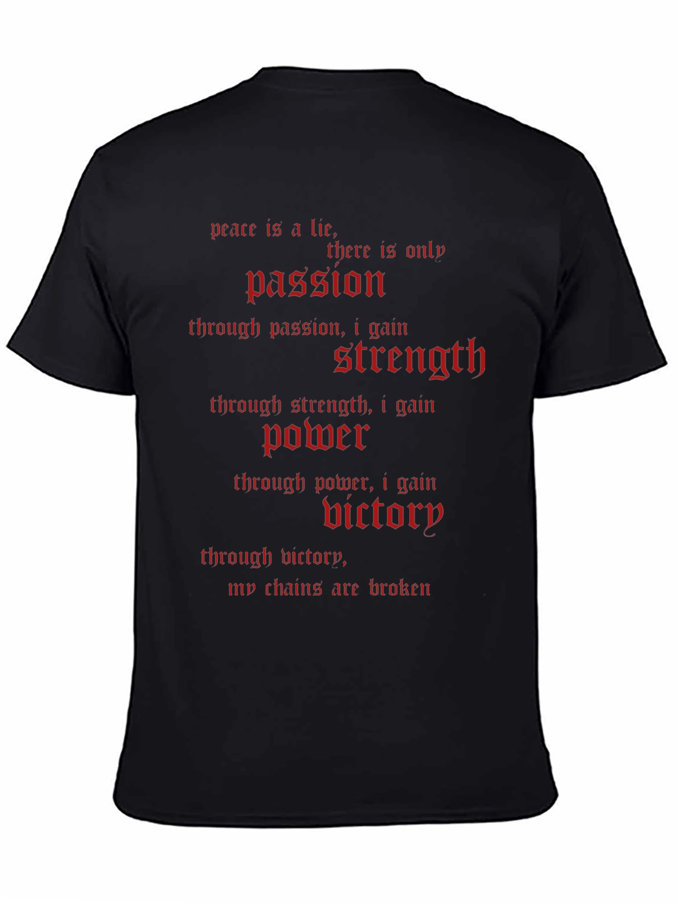 Peace Is a Lie T-Shirt - Passion Strength Power