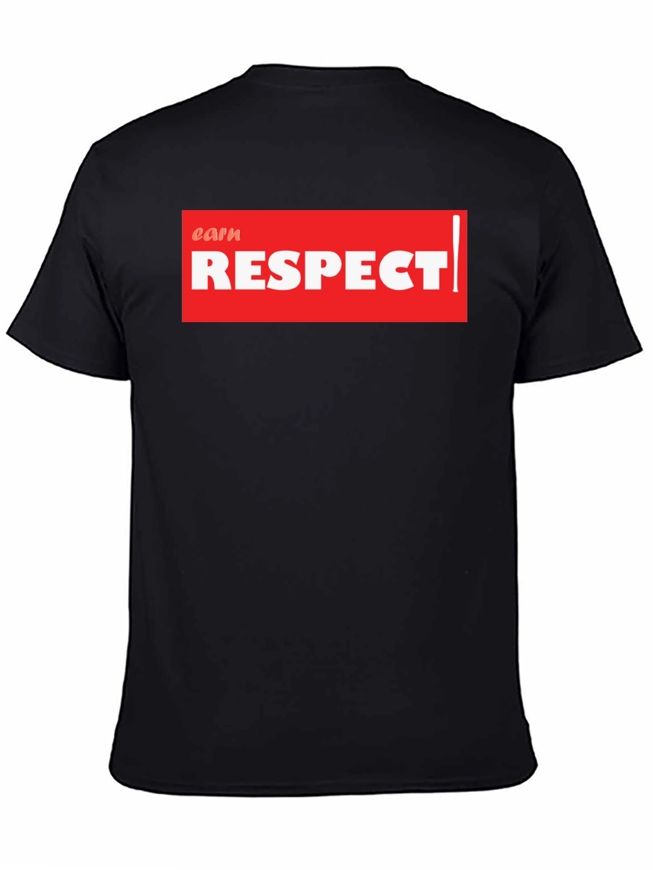 Earn Respect Graphic Tee - Bold Streetwear Style