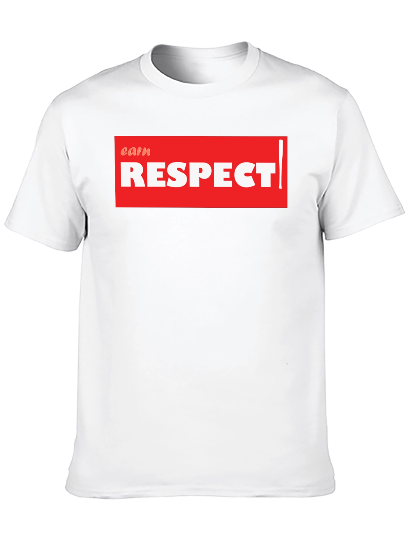 Earn Respect Graphic Tee - Bold Streetwear Style