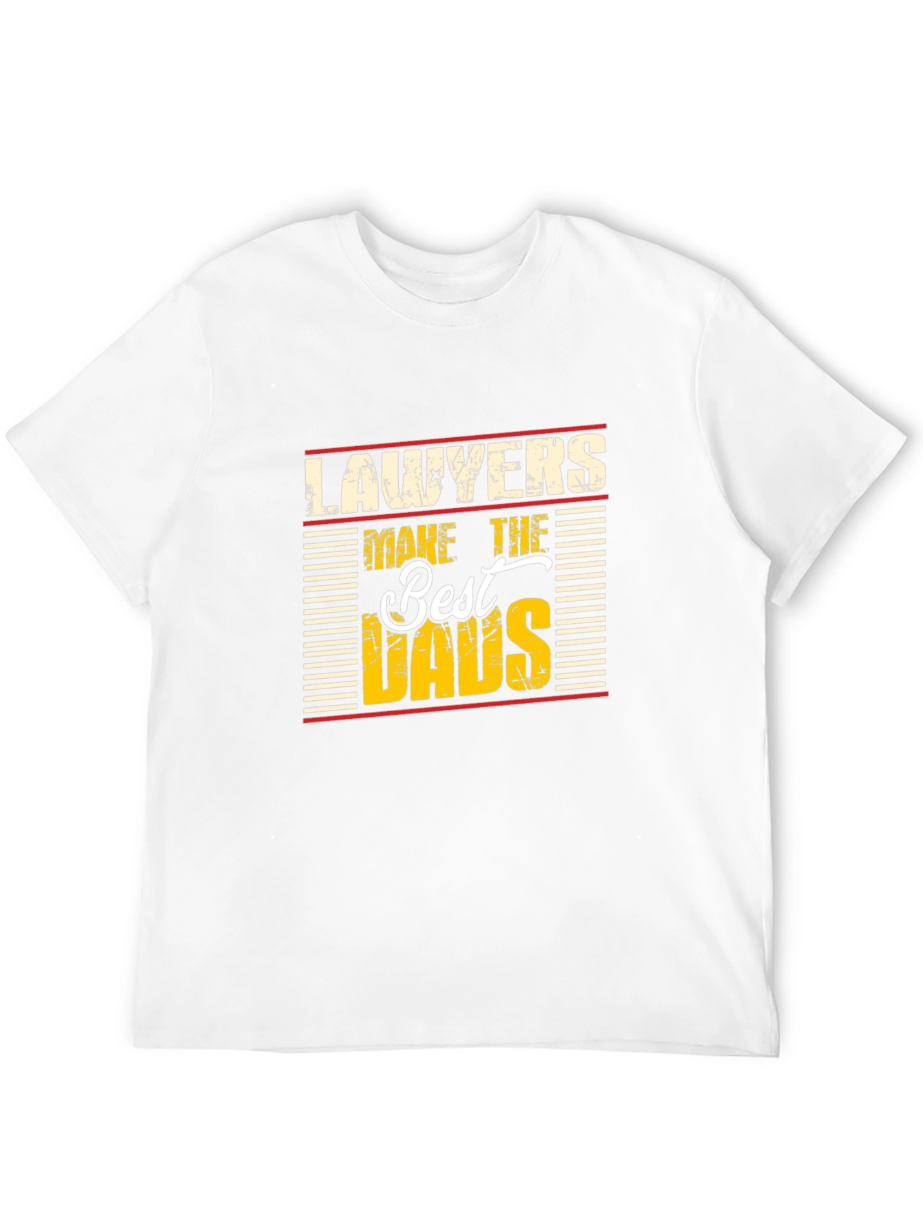 Lawyers Make The Best Dads Novelty Graphic T-Shirt