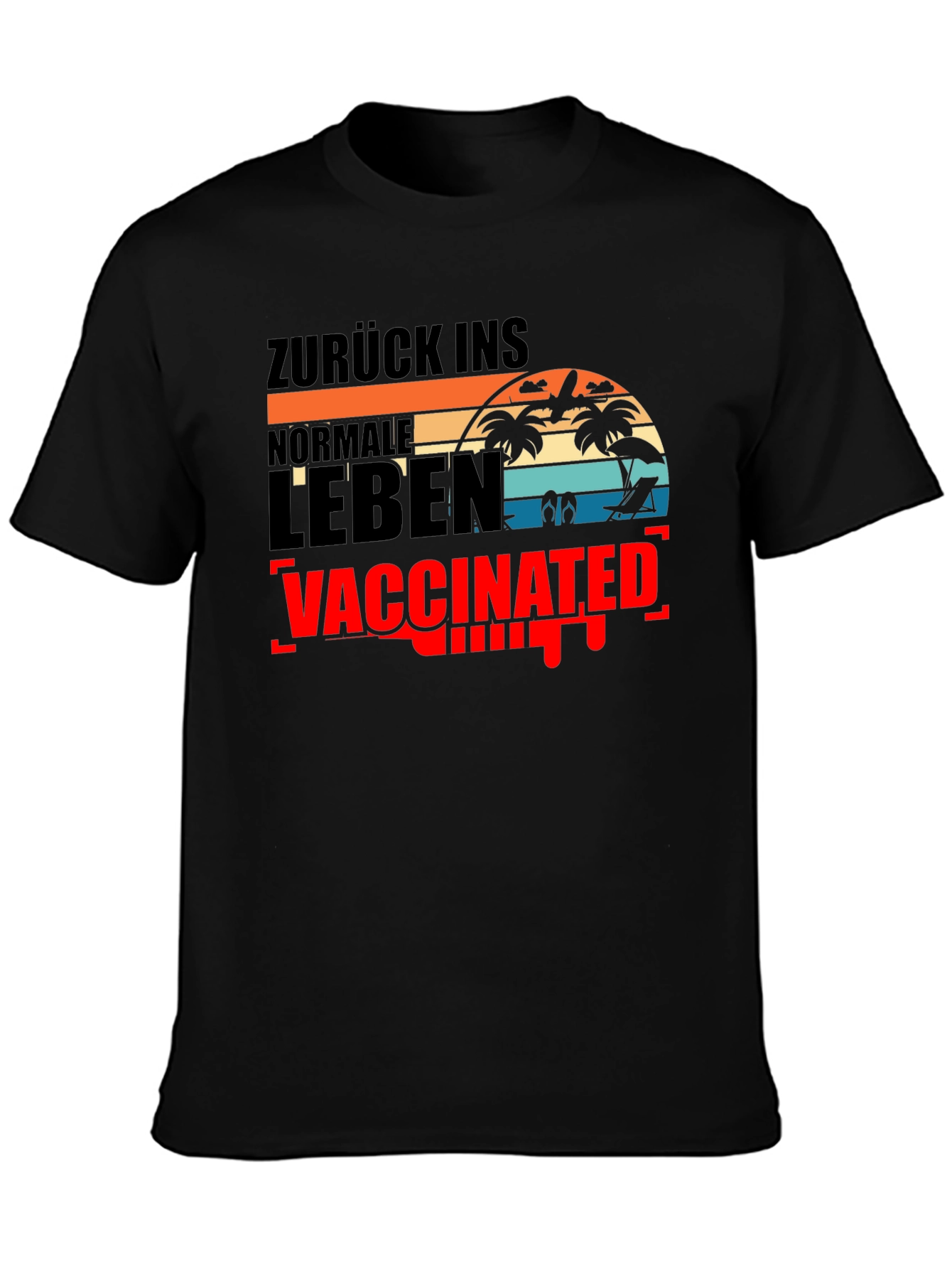 Vaccinated Normal Life Beach T-Shirt