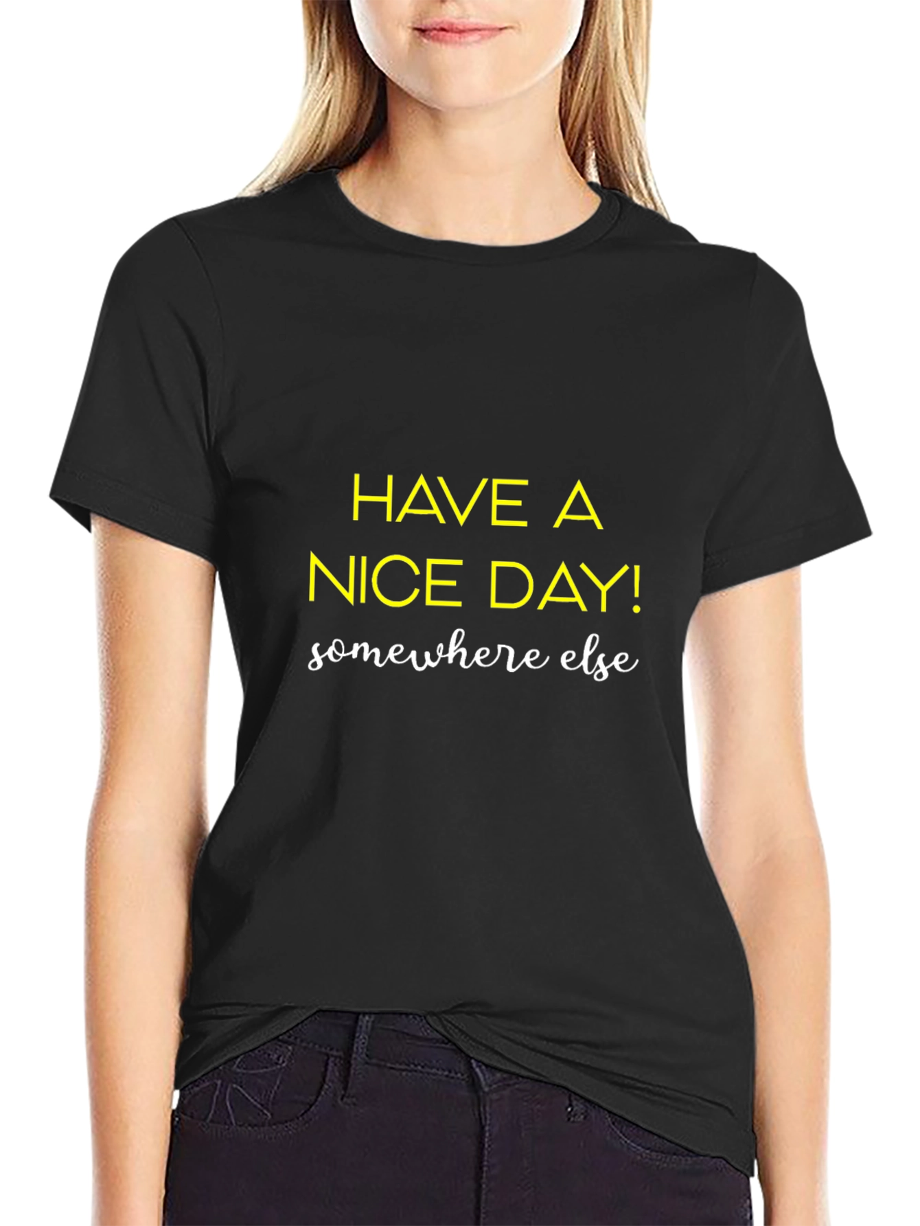 Have a Nice Day Graphic T-Shirt