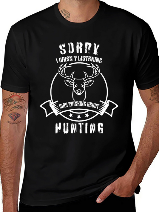 Sorry I Wasnt Listening Hunting Graphic Tee
