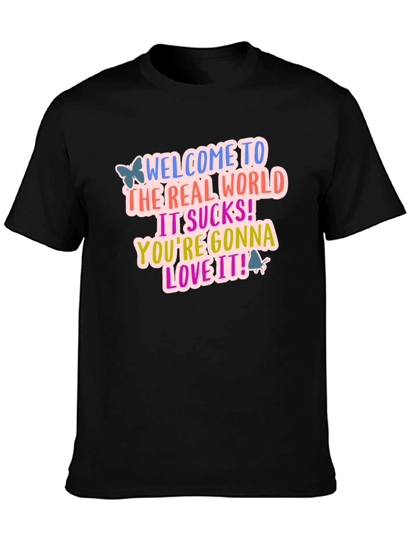Welcome to the Real World Black Graphic Tee