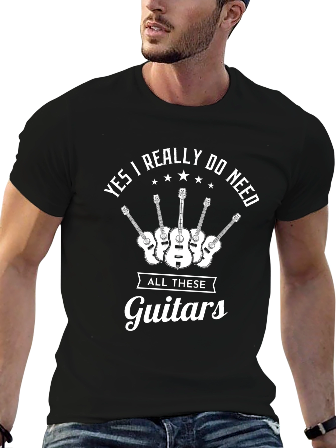 Yes I Really Do Need All These Guitars T-Shirt