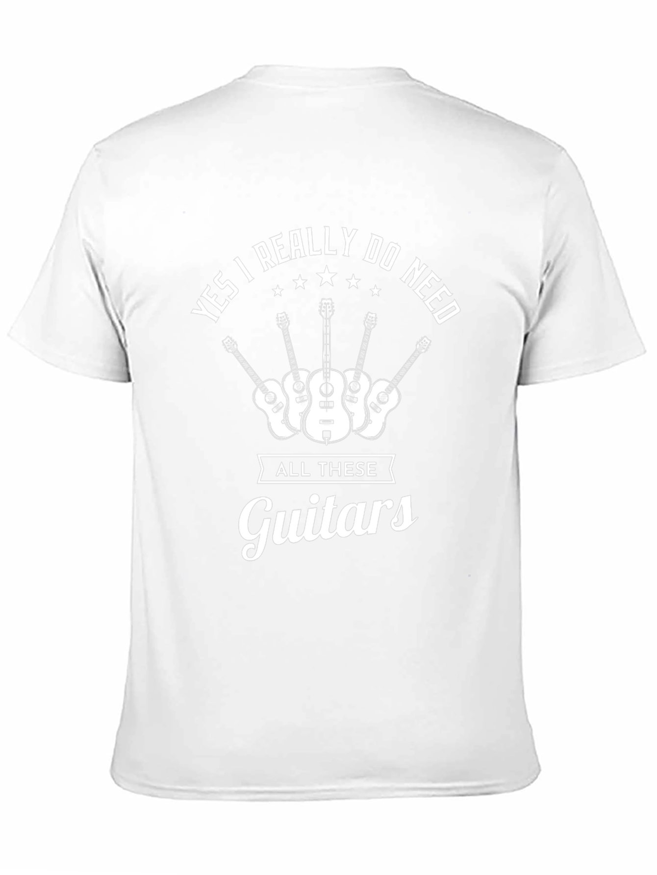 Yes I Really Do Need All These Guitars T-Shirt