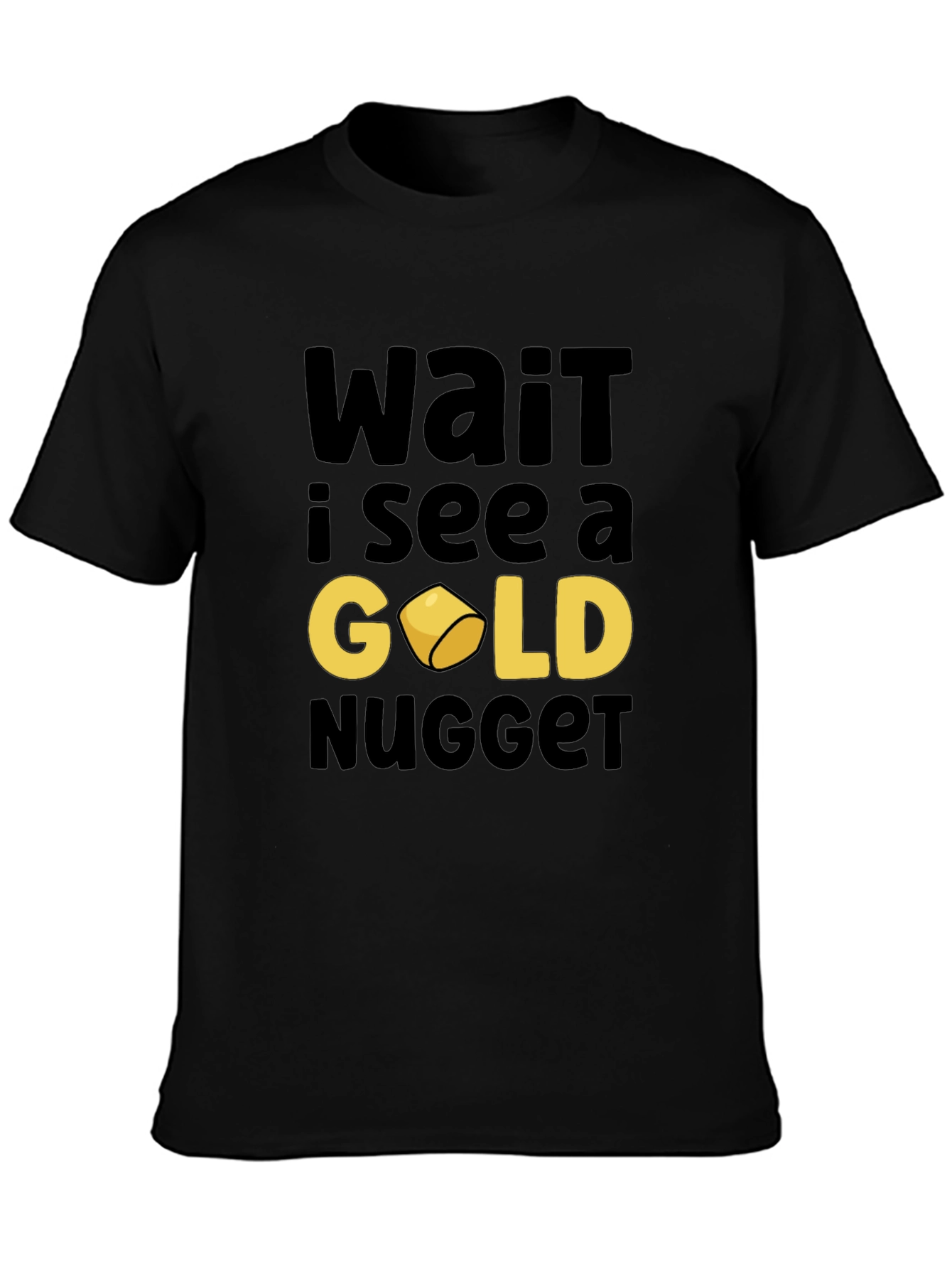 Gold Nugget Graphic Tee - Funny Prospector Shirt