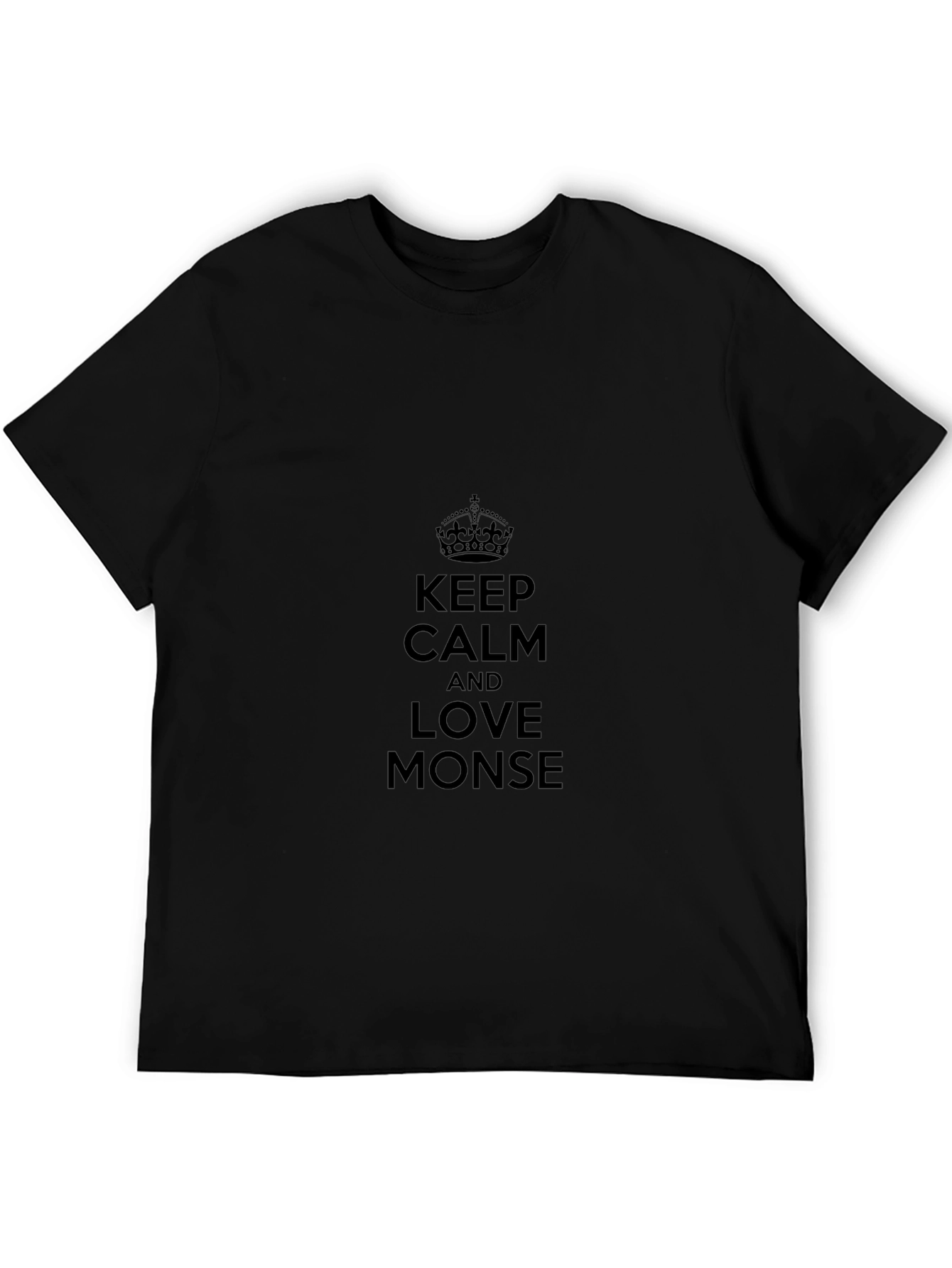 Keep Calm and Love Monse Black T-Shirt
