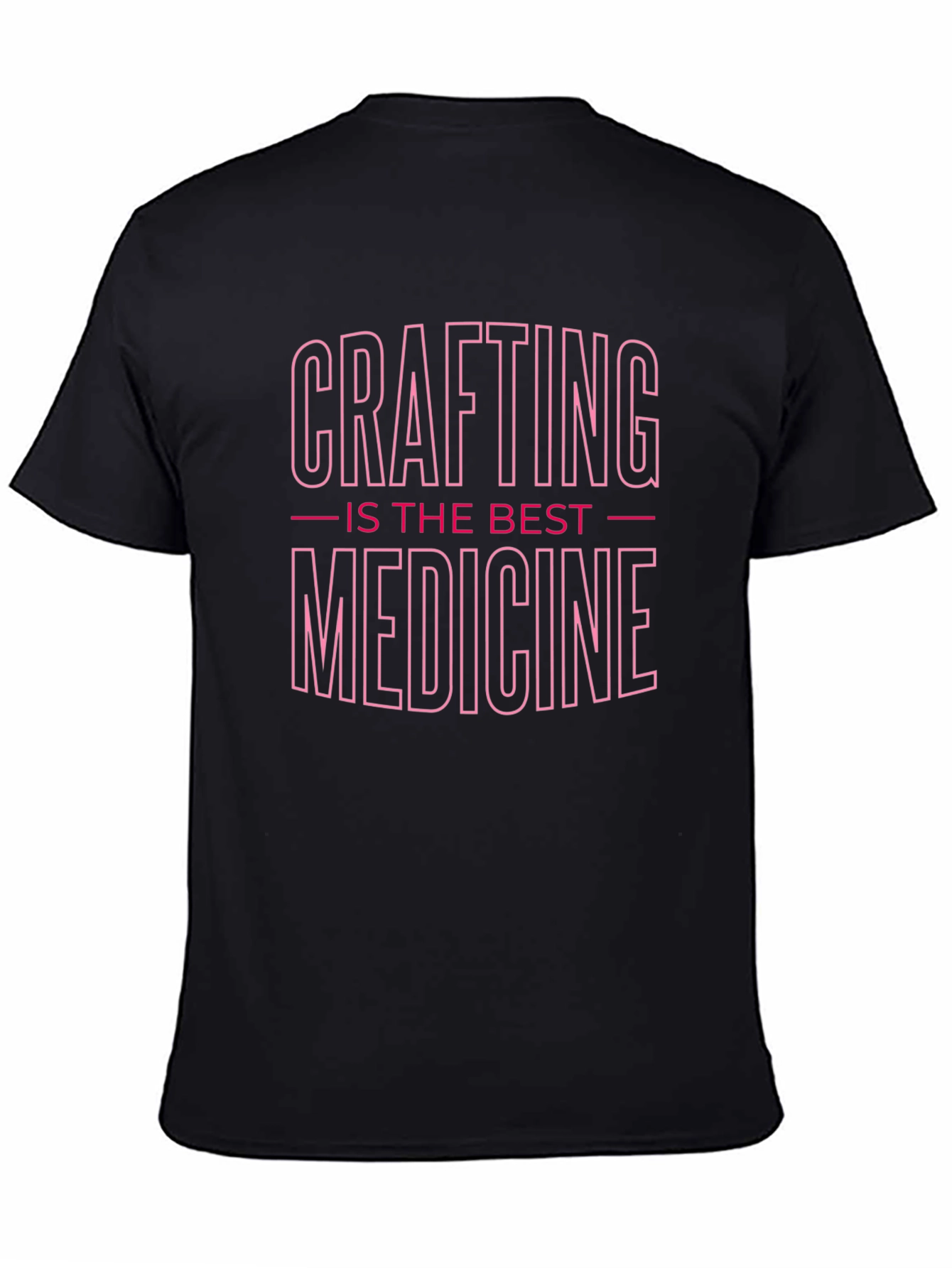 Crafting is the Best Medicine T-Shirt