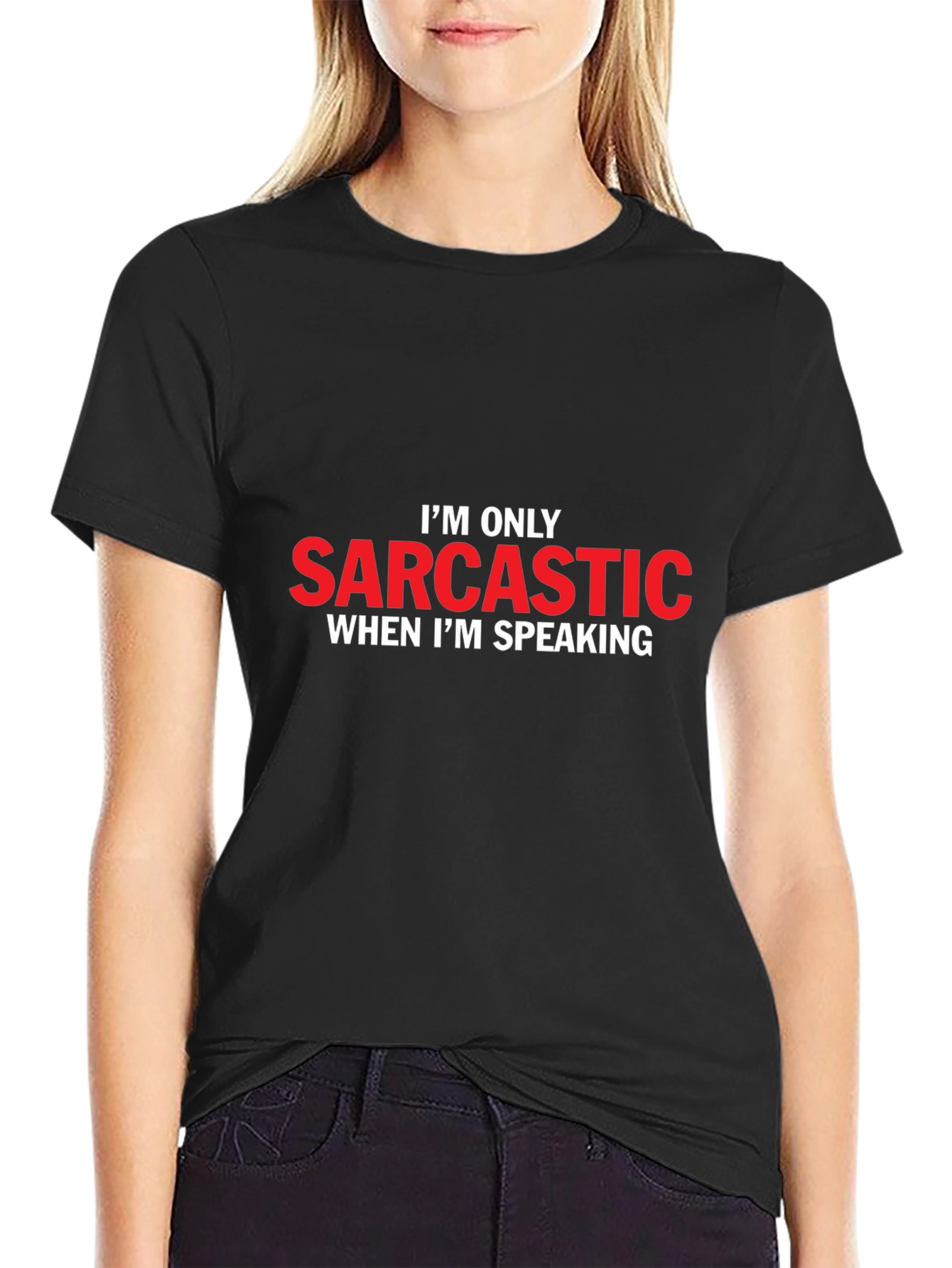 Sarcastic T-Shirt - Black Graphic Tee