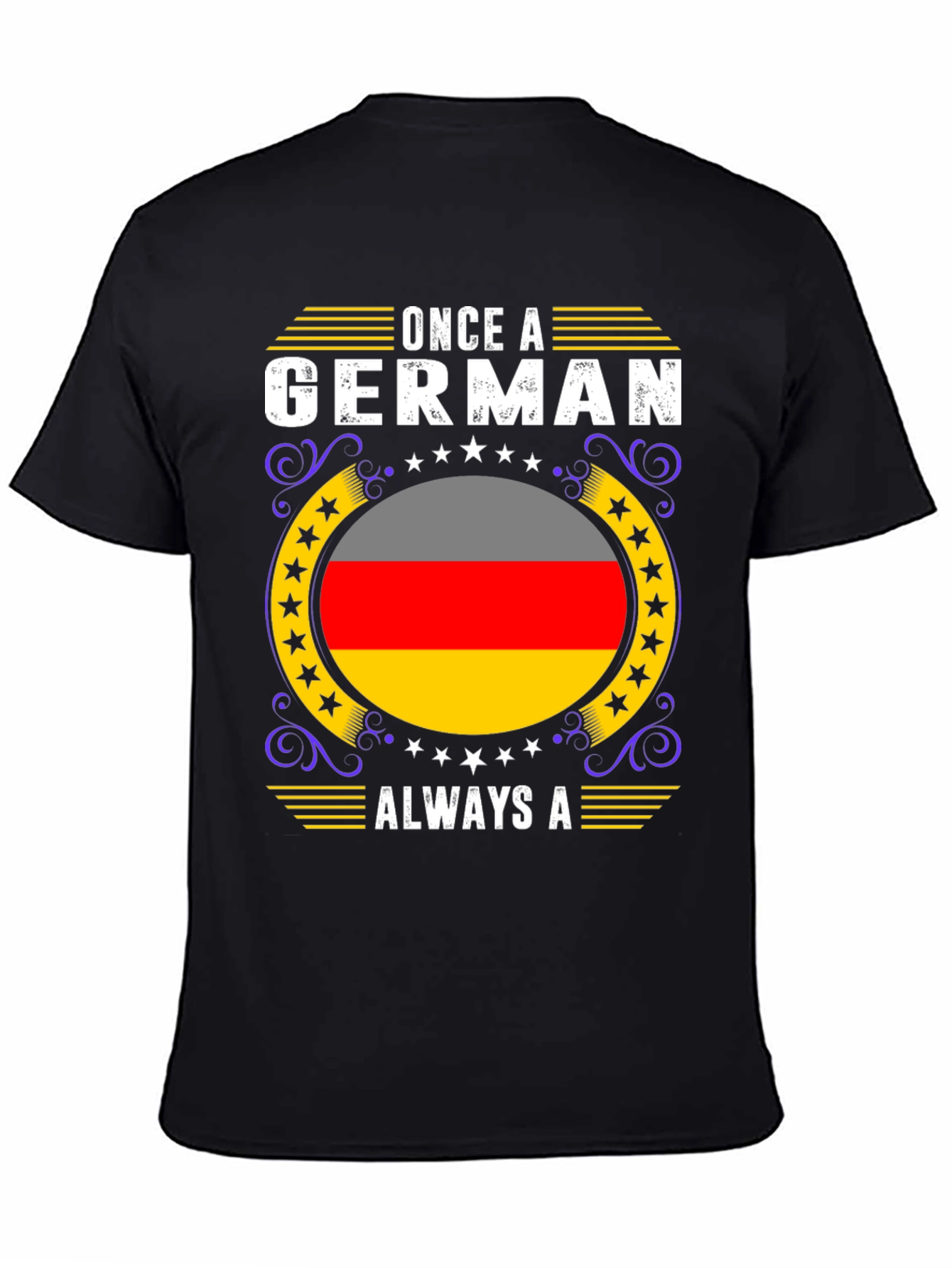 Once a German Always a German T-Shirt