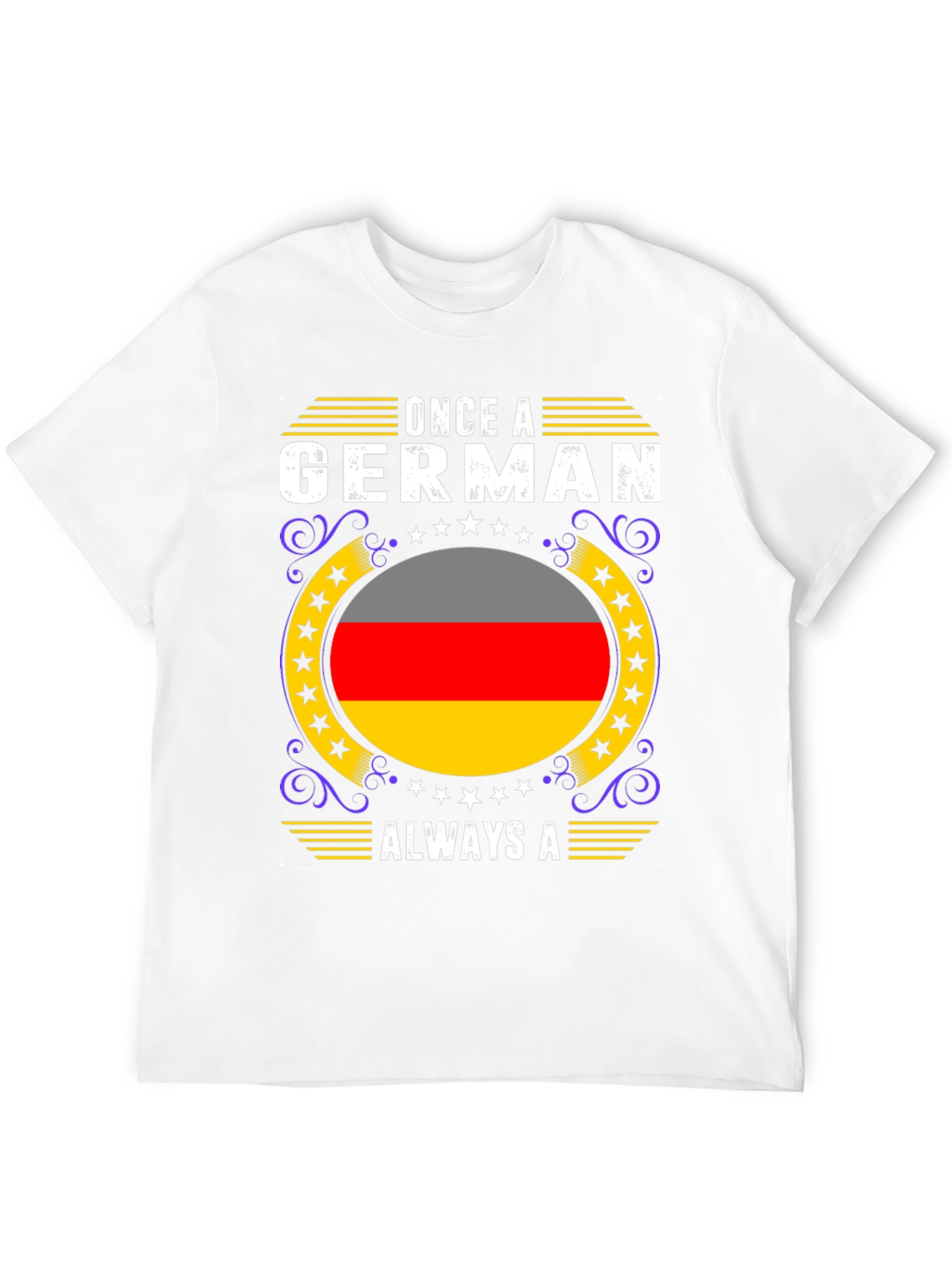 Once a German Always a German T-Shirt