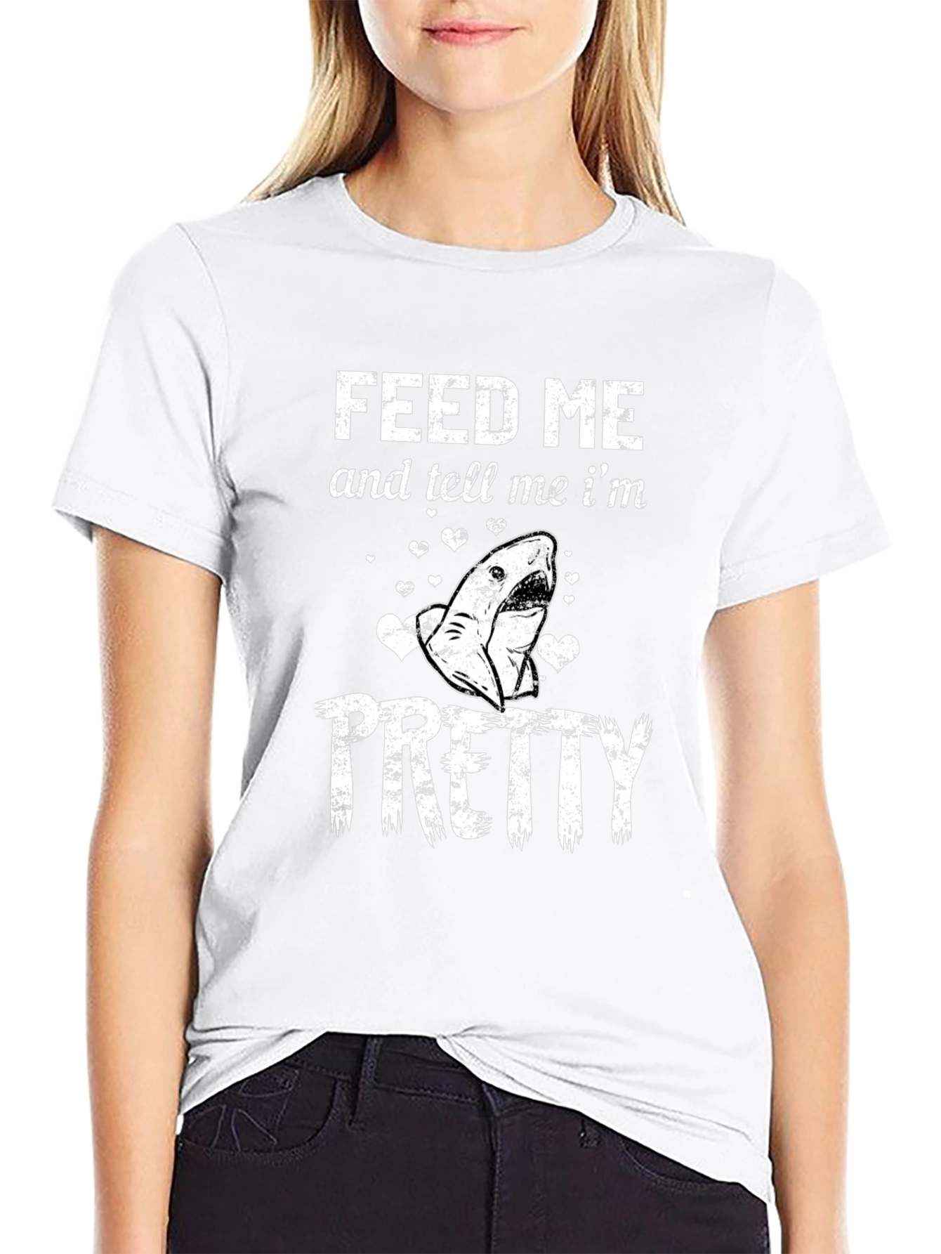 Feed Me and Tell Me Im Pretty Shark T-Shirt