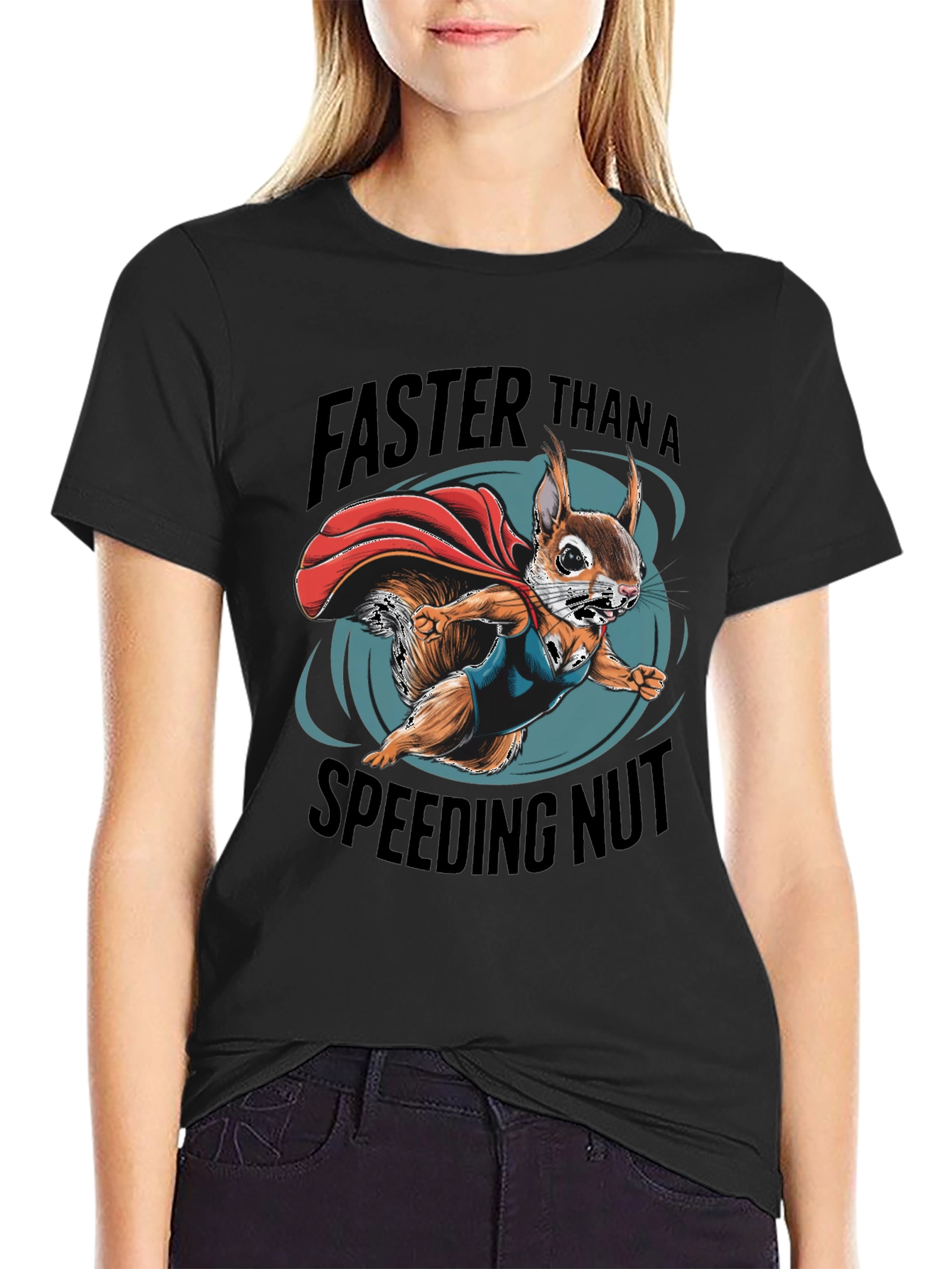 Faster Than a Speeding Nut Squirrel Tee